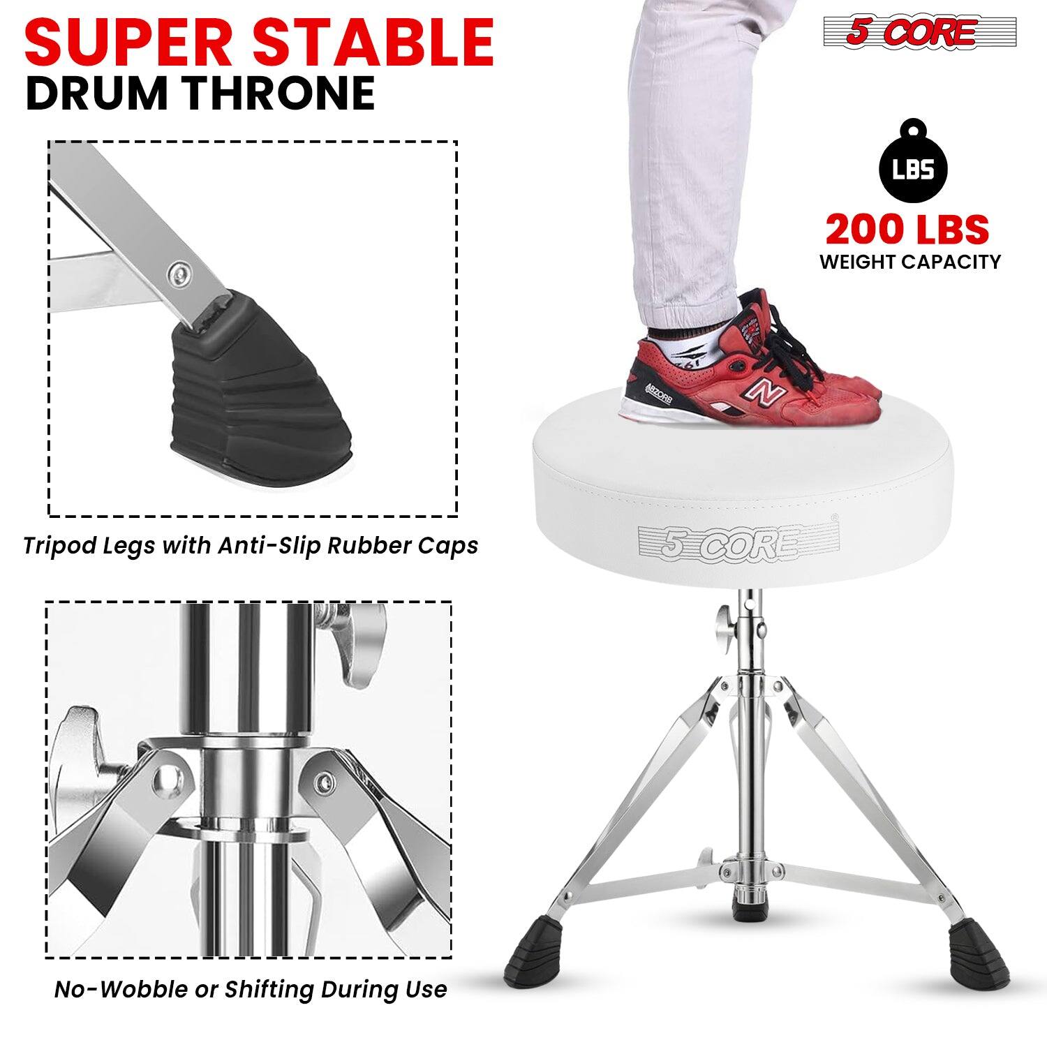 SUPER STABLE DRUM THRONE

5 CORE

200 LBS WEIGHT CAPACITY

Tripod Legs with Anti-Slip Rubber Caps

No-Wobble or Shifting During Use