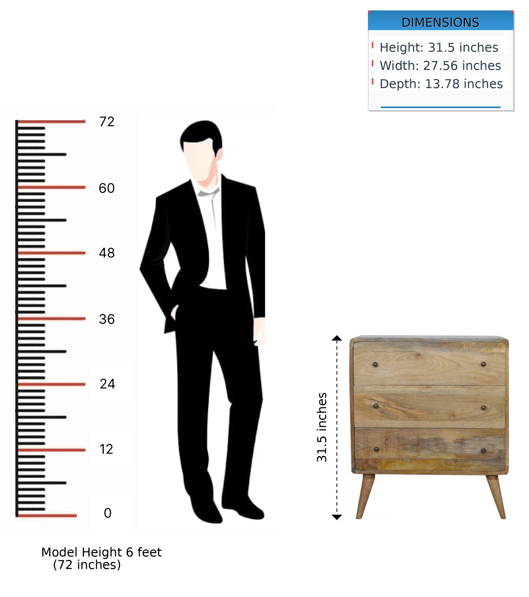DIMENSIONS  
Height: 31.5 inches  
Width: 27.56 inches  
Depth: 13.78 inches  

Model Height 6 feet (72 inches)