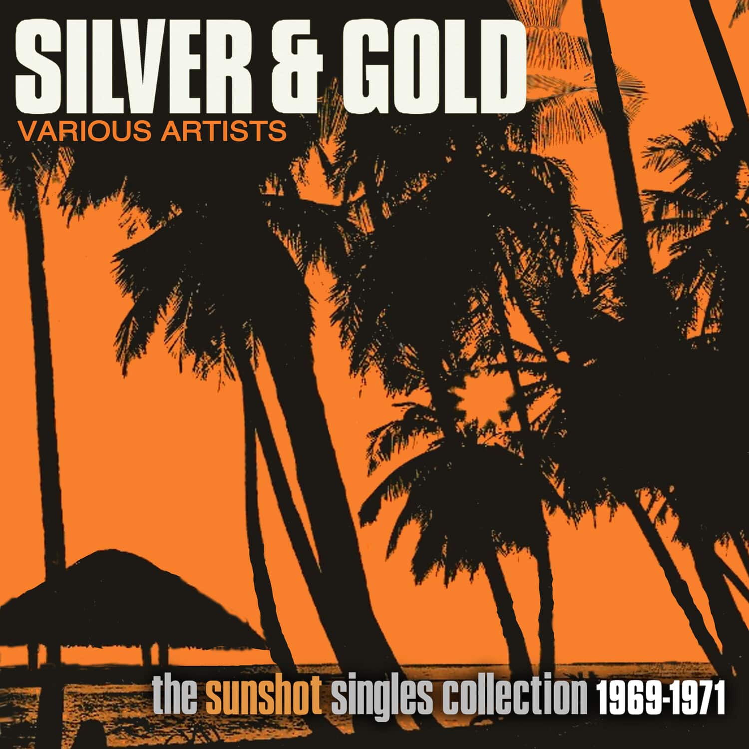 Silver & Gold: Sunshot Records Collection 1969-71 - Silver & Gold: The Sunshot Records Collection - COMPACT DISCS [CD] price history on PriceWatchPro