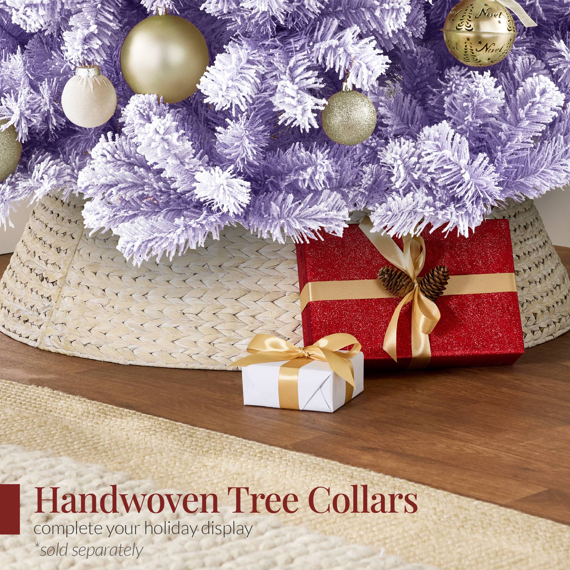 Handwoven Tree Collars  
complete your holiday display  
*sold separately