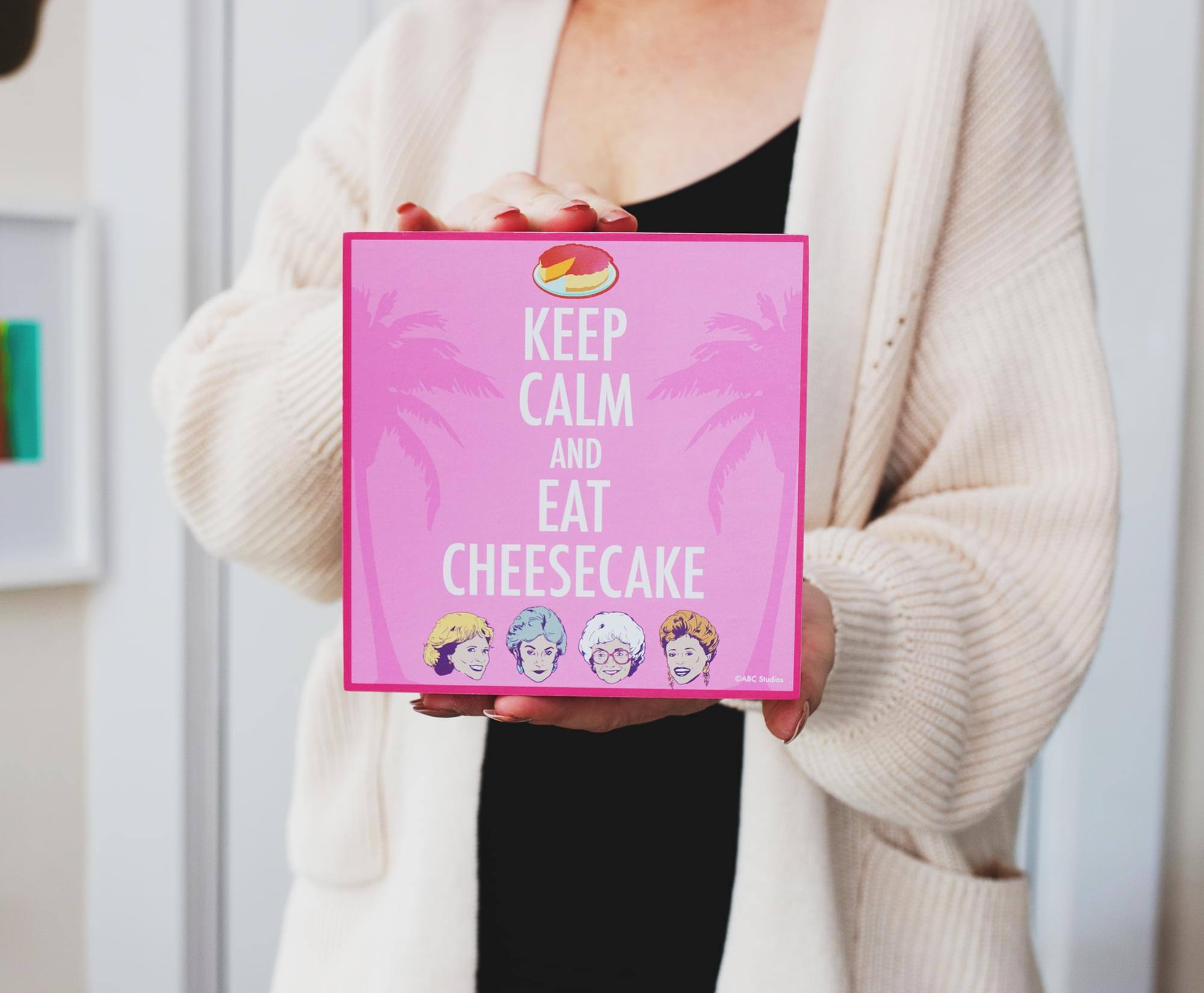KEEP CALM AND EAT CHEESECAKE  
CABC Studios