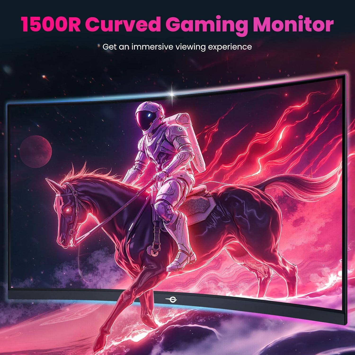 1500R Curved Gaming Monitor  
Get an immersive viewing experience