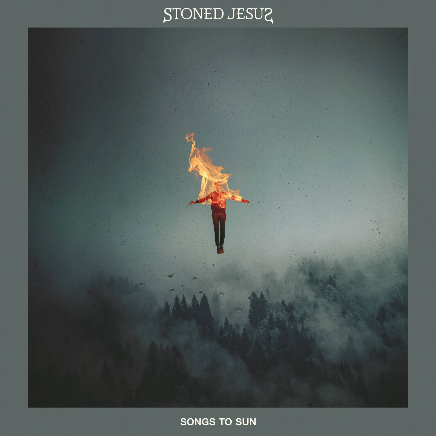 STONED JESUS  
SONGS TO SUN