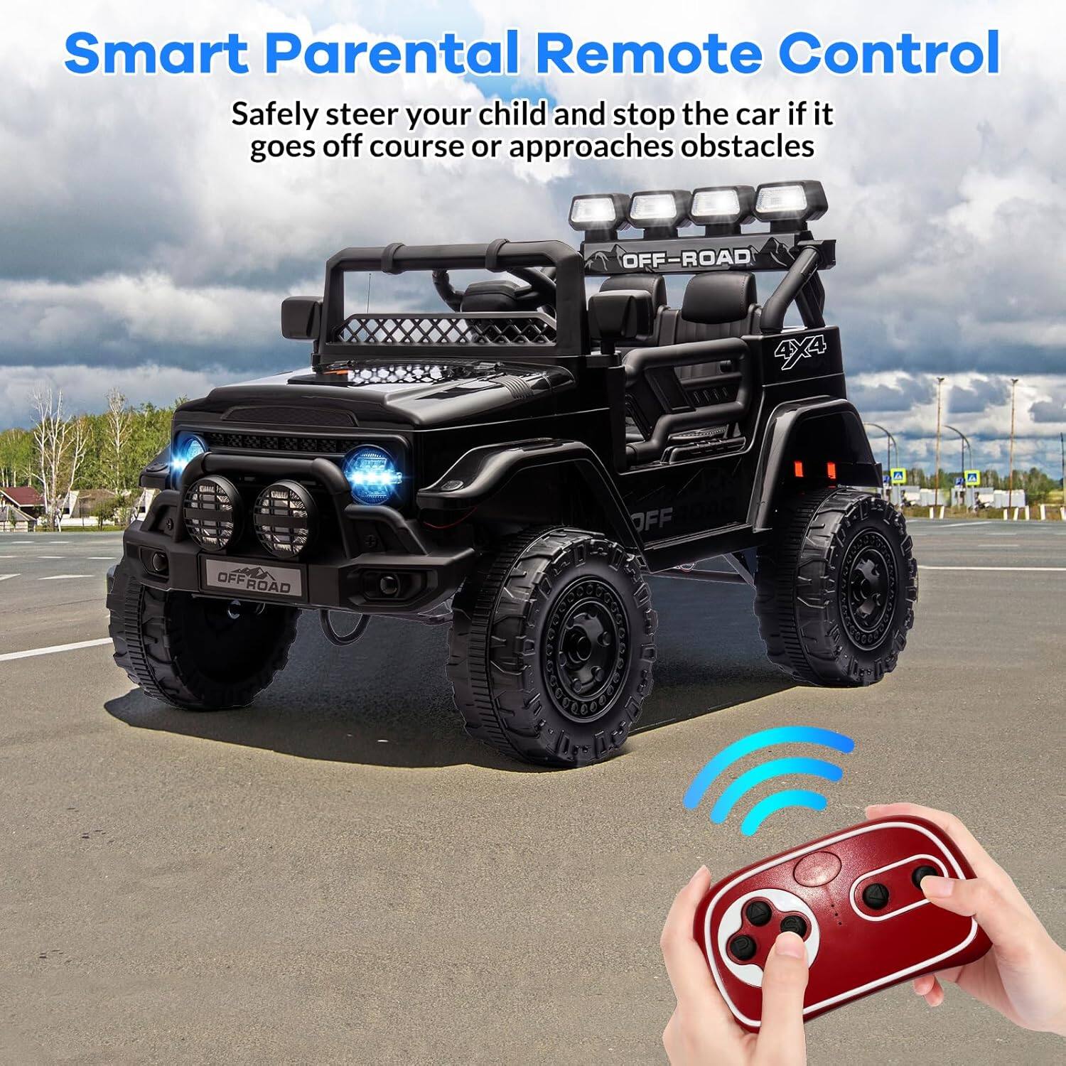 Smart Parental Remote Control  
Safely steer your child and stop the car if it goes off course or approaches obstacles  

OFF-ROAD  
4X4  
OFF  
OFFROAD