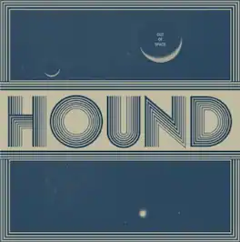 Hound - Out Of Space - VINYL LP