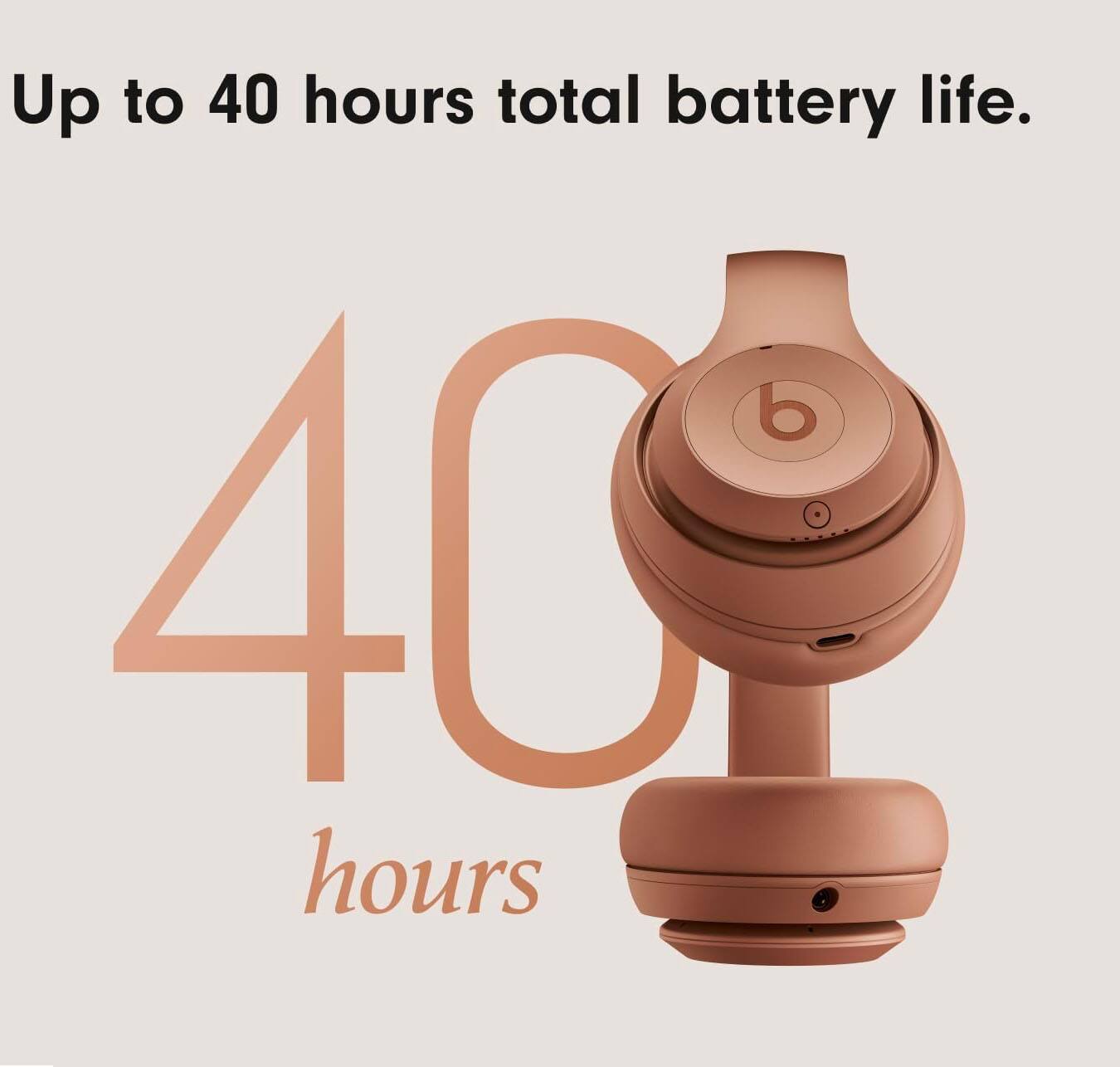 Up to 40 hours total battery life.

40 hours