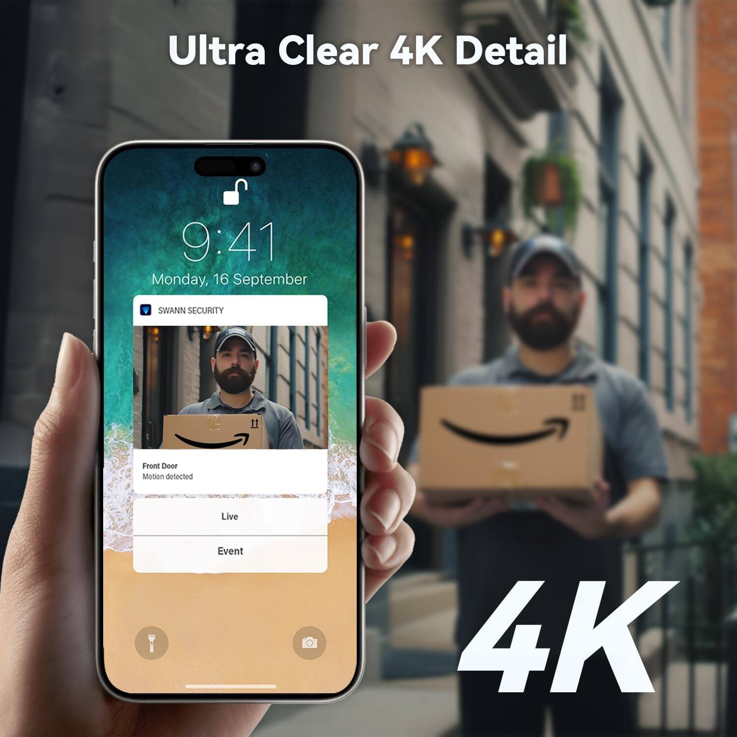 Ultra Clear 4K Detail 9:41 Monday, 16 September SWANN SECURITY 11 Front Deer Motion detected Live Event 4K