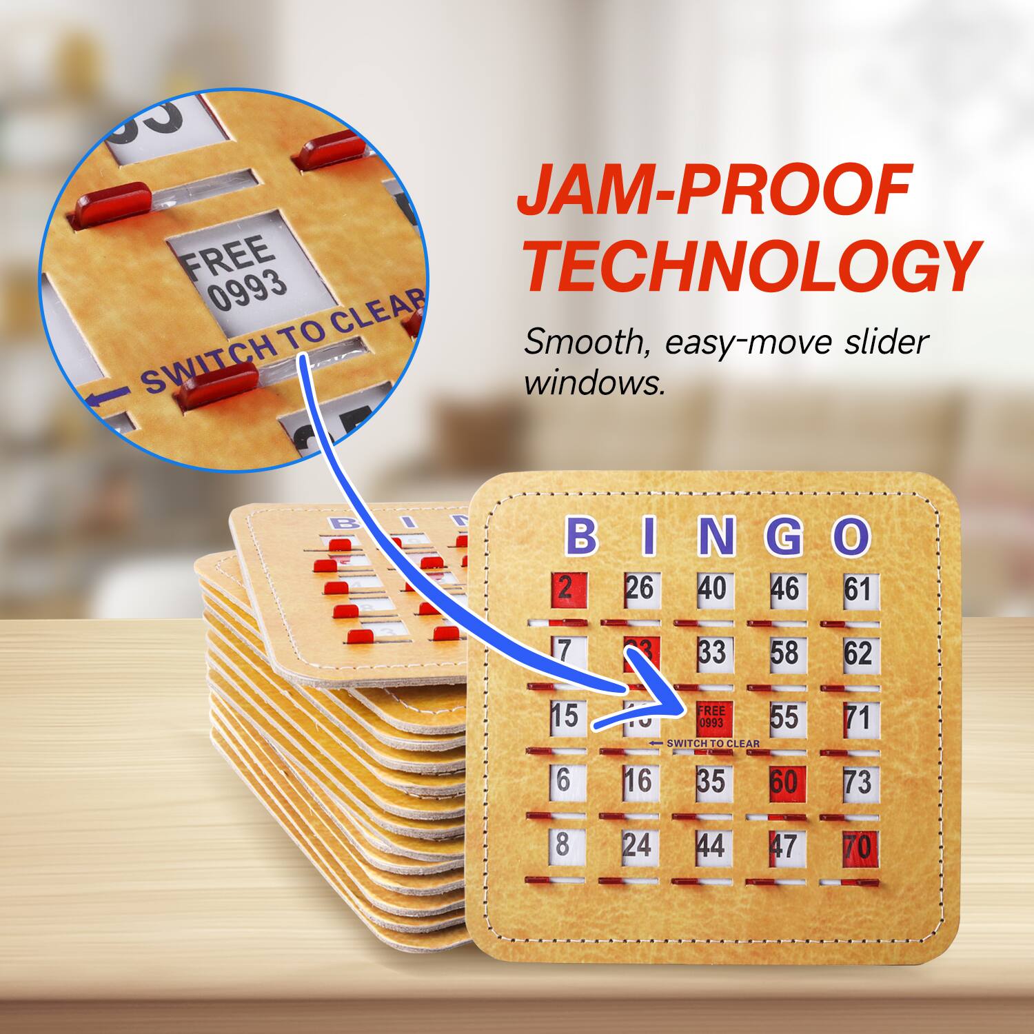 JAM-PROOF TECHNOLOGY, Smooth, easy-move slider windows. B I N G O 2 26 40 46 61 7 33 58 62 15 FREE 0993 55 SWITCH TO CLEAR 71 6 16 35 60 73 8 24 44 47 70
