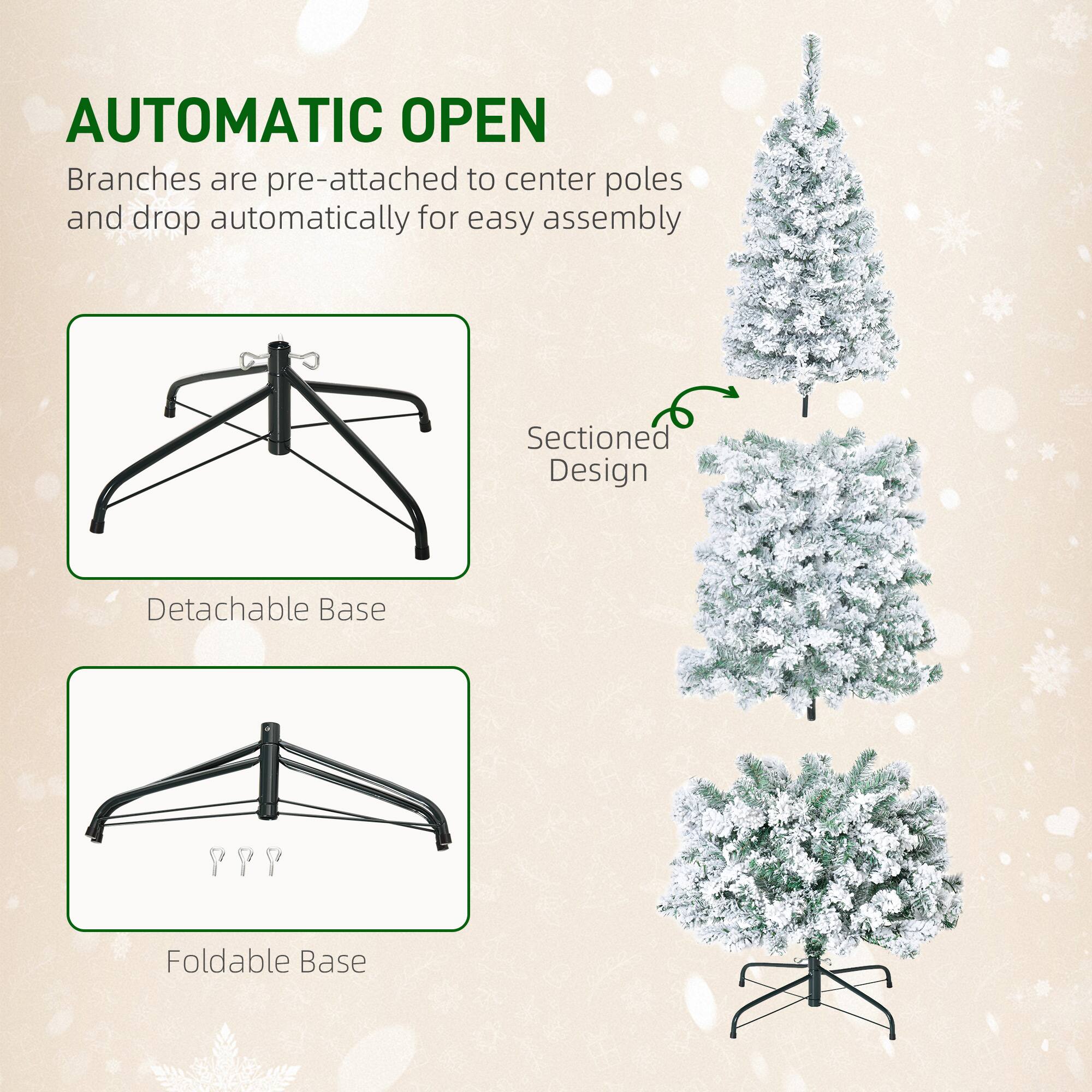 AUTOMATIC OPEN  
Branches are pre-attached to center poles and drop automatically for easy assembly  
Sectioned Design  
Detachable Base  
Foldable Base