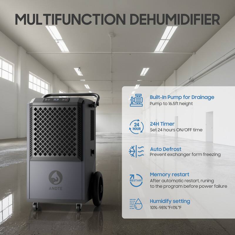 MULTIFUNCTION DEHUMIDIFIER

- Built-In Pump for Drainage
  - Pump to 16.5ft height

- 24H Timer
  - Set 24 hours ON/OFF time

- Auto Defrost
  - Prevent exchanger from freezing

- Memory restart
  - After automatic restart, running to the program before power failure

- Humidify setting
  - 10%-98% ±1% F