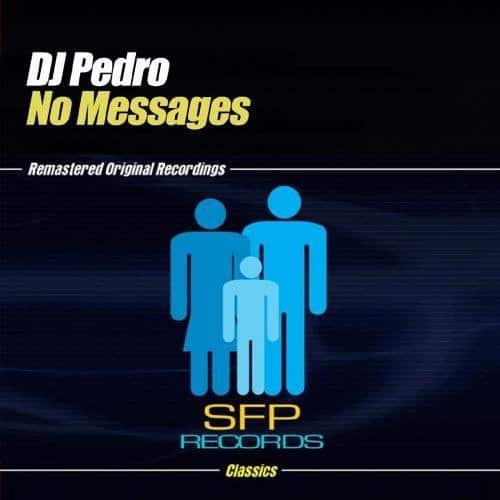 DJ Pedro - No Messages   - CD5 MAXI-SINGLE price history on PriceWatchPro