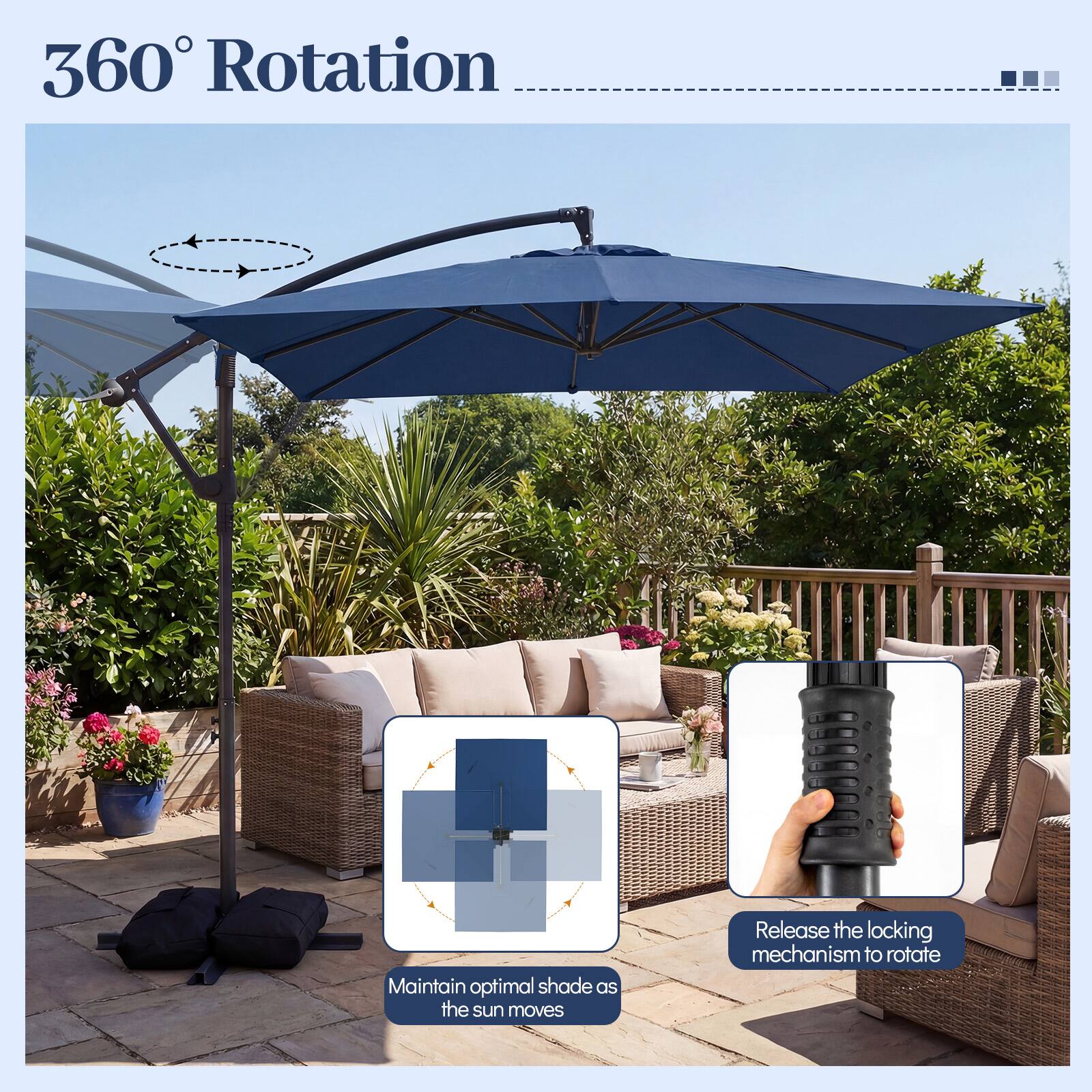360° Rotation

Maintain optimal shade as the sun moves

Release the locking mechanism to rotate
