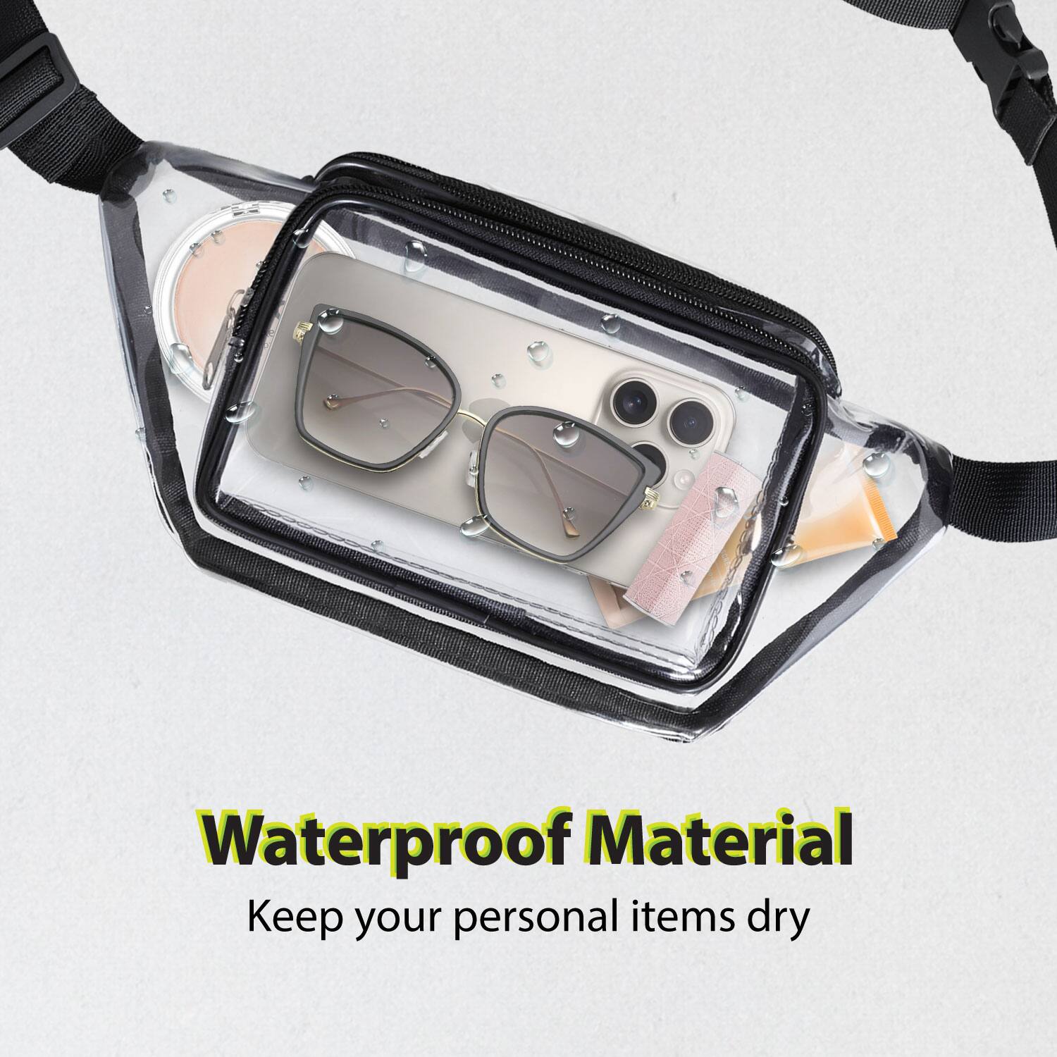 Waterproof Material  
Keep your personal items dry