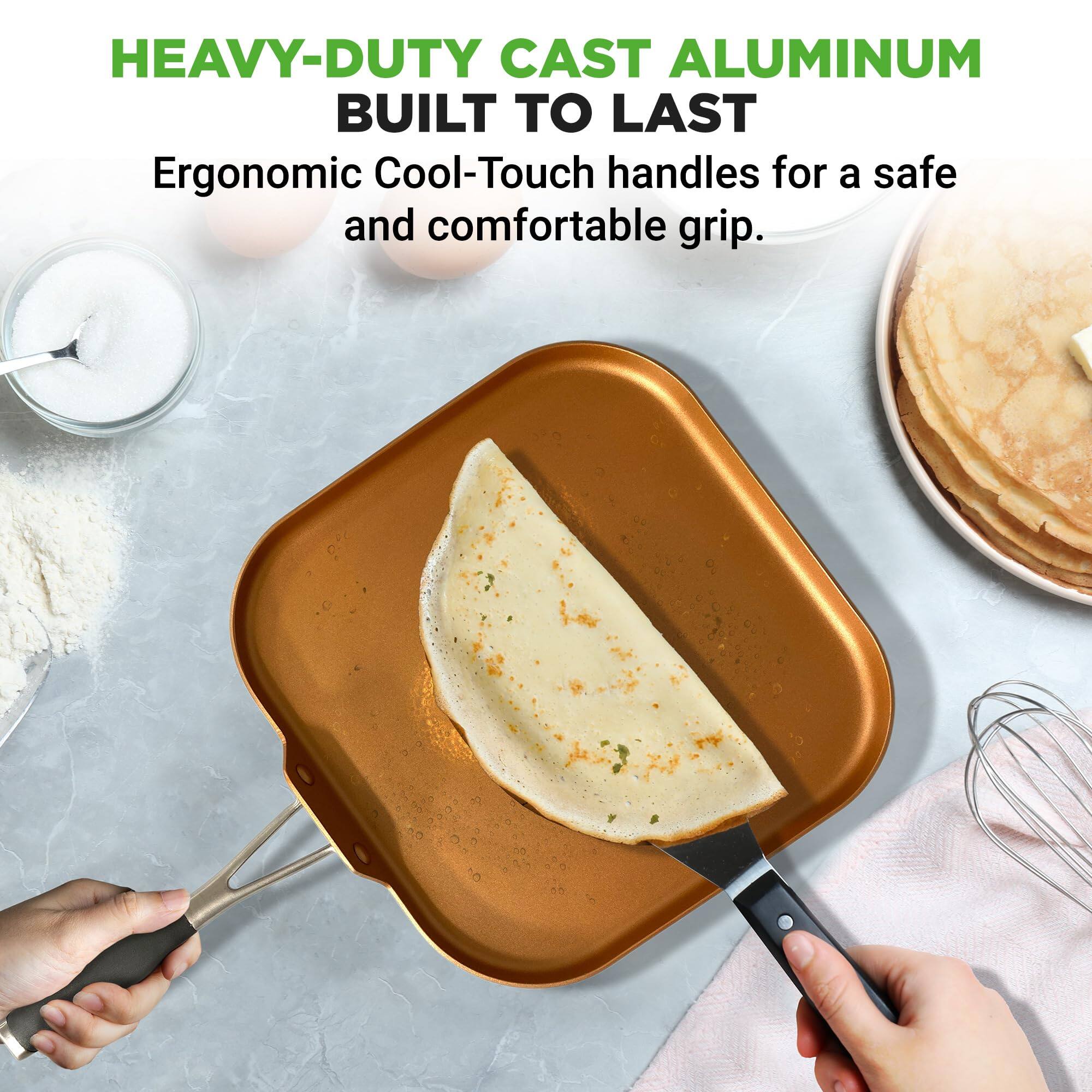 HEAVY-DUTY CAST ALUMINUM  
BUILT TO LAST  

Ergonomic Cool-Touch handles for a safe and comfortable grip.