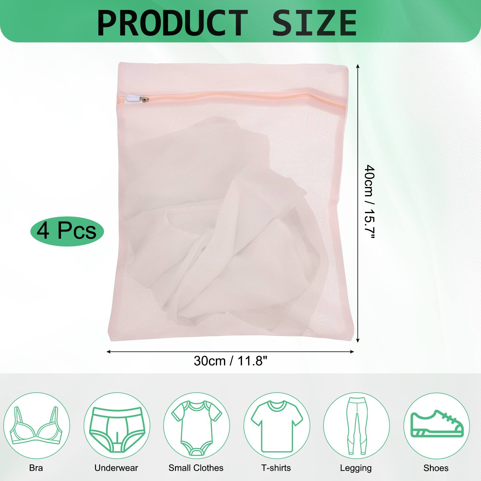 PRODUCT SIZE

4 Pcs

40cm / 15.7" x 30cm / 11.8"

Bra
Underwear
Small Clothes
T-shirts
Legging
Shoes