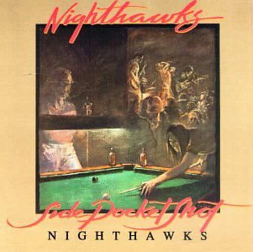 The Nighthawks - Side Pocket Shot   - COMPACT DISCS [CD] price history on PriceWatchPro