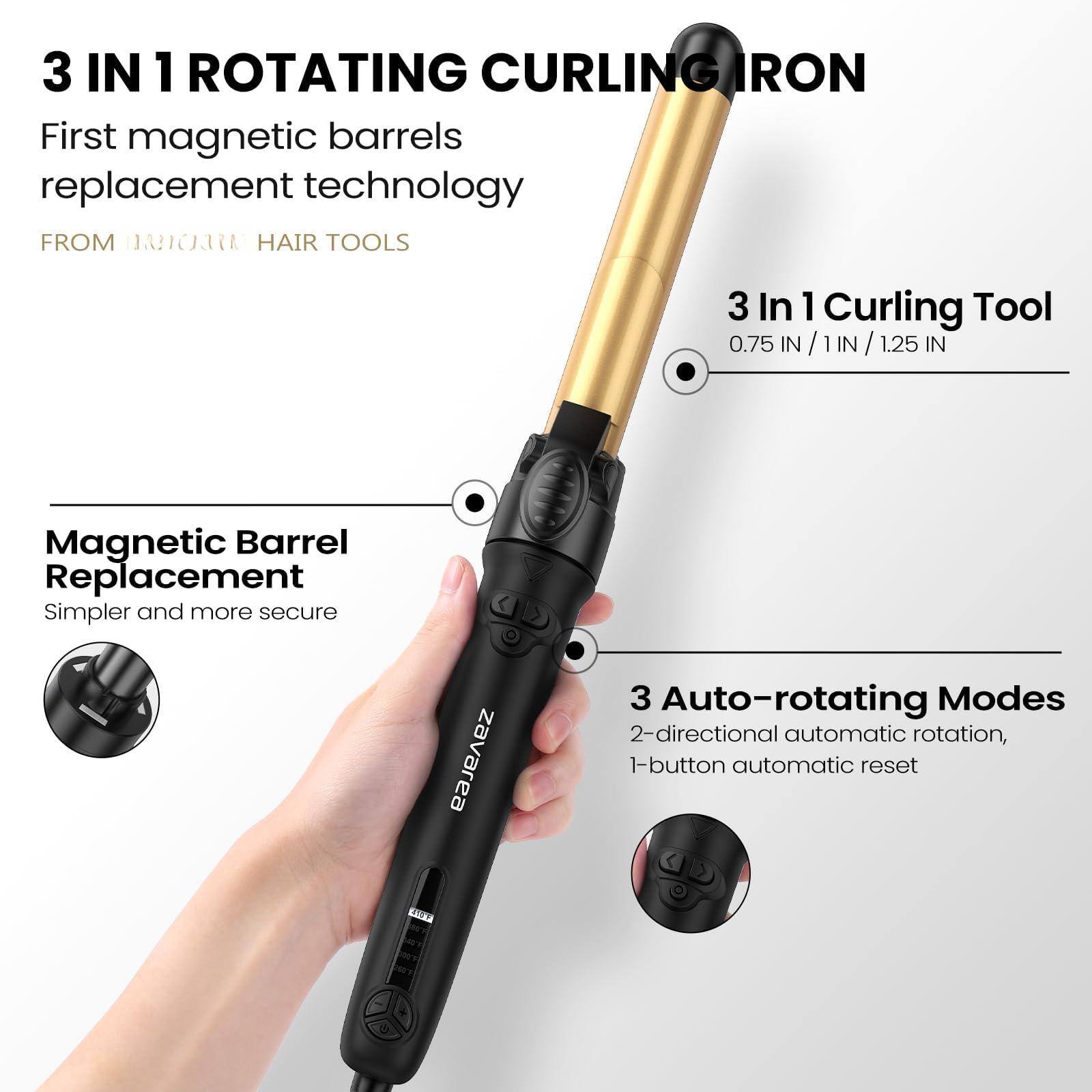 3 IN 1 ROTATING CURLING IRON  
First magnetic barrels replacement technology  
FROM AOR HAIR TOOLS  

3 In 1 Curling Tool  
0.75 IN / 1 IN / 1.25 IN  

Magnetic Barrel Replacement  
Simpler and more secure  

3 Auto-rotating Modes  
2-directional automatic rotation,  
1-button automatic reset