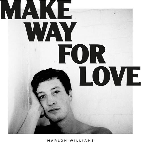 Marlon Williams - Make Way For Love   - VINYL LP