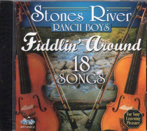Stones River Ranch Boys - Fiddlin Around-18 Songs   - COMPACT DISCS [CD]