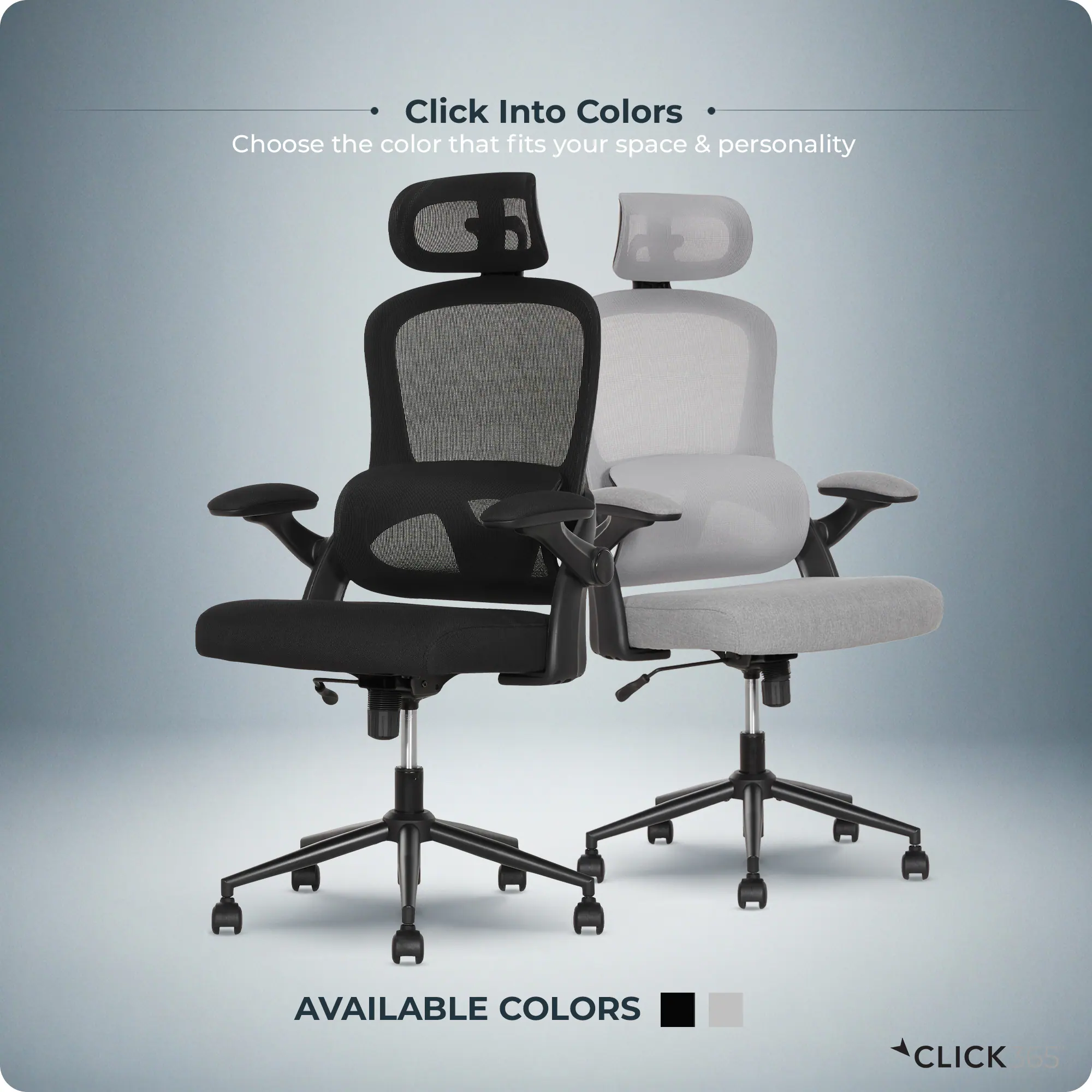 Click Into Colors  
Choose the color that fits your space & personality  

AVAILABLE COLORS  

CLICK 65