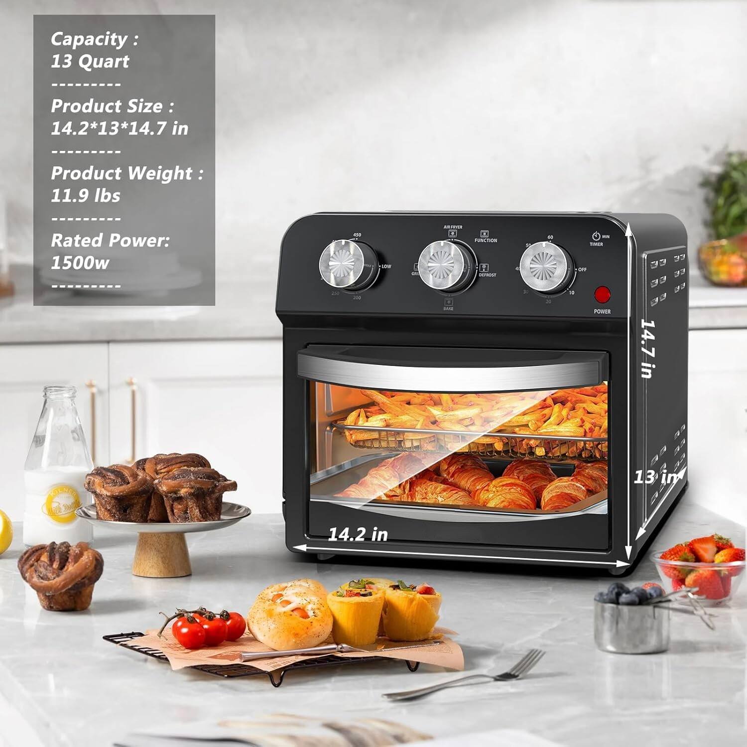 Capacity: 13 Quart  
Product Size: 14.2*13*14.7 in  
Product Weight: 11.9 lbs  
Rated Power: 1500w