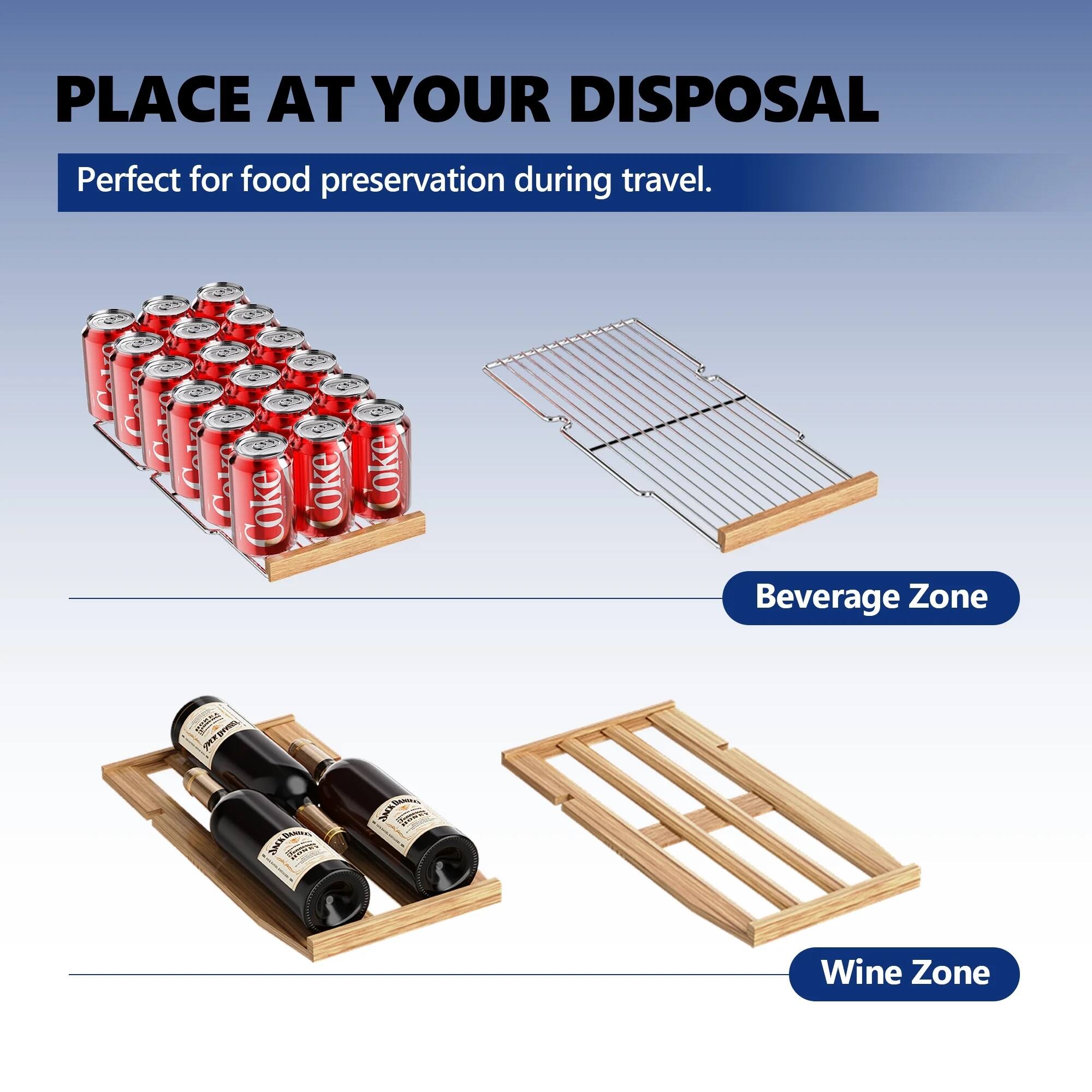 PLACE AT YOUR DISPOSAL  
Perfect for food preservation during travel.  

Beverage Zone  
Wine Zone