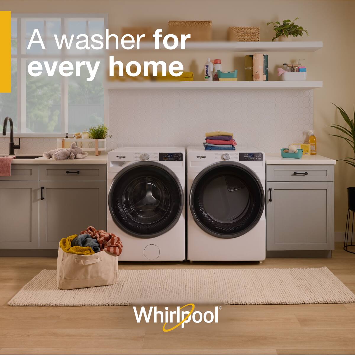 A washer for every home  
Whirlpool