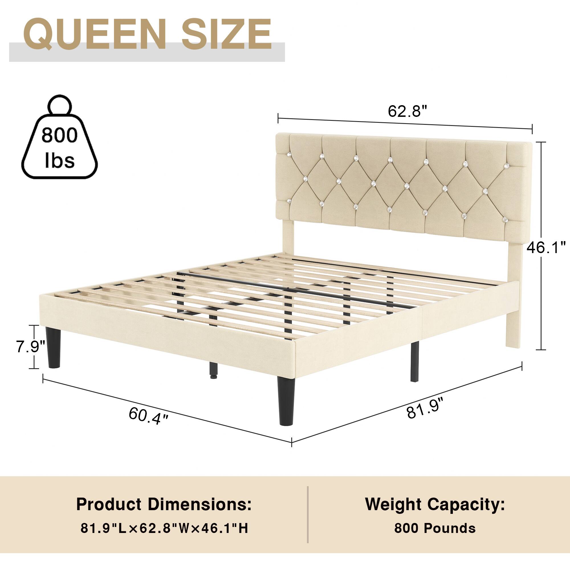 QUEEN SIZE  
800 lbs  
62.8" W x 46.1" H x 7.9" T  
60.4" L x 81.9" W x 46.1" H  
Product Dimensions: 81.9"L x 62.8"W x 46.1"H  
Weight Capacity: 800 Pounds