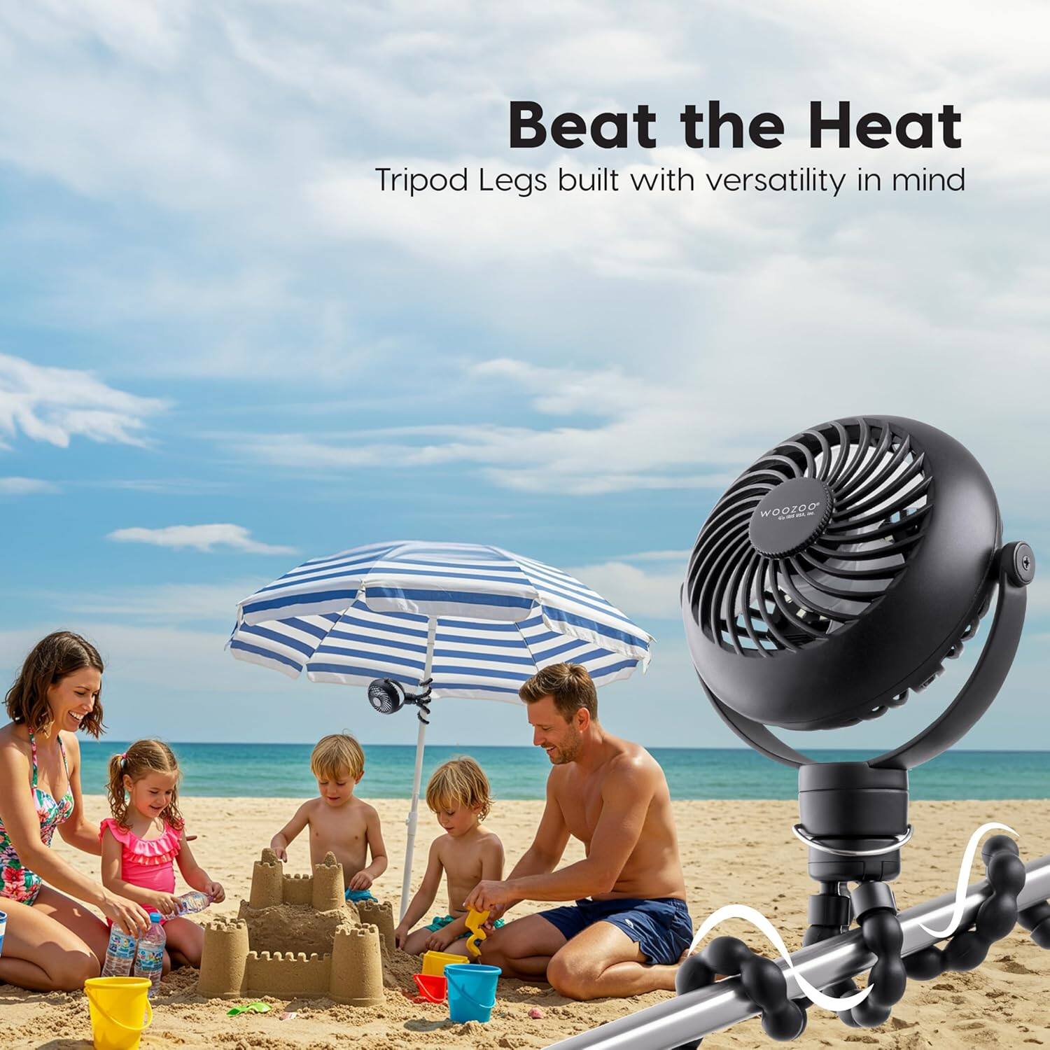 Beat the Heat  
Tripod Legs built with versatility in mind  
WOOZOO