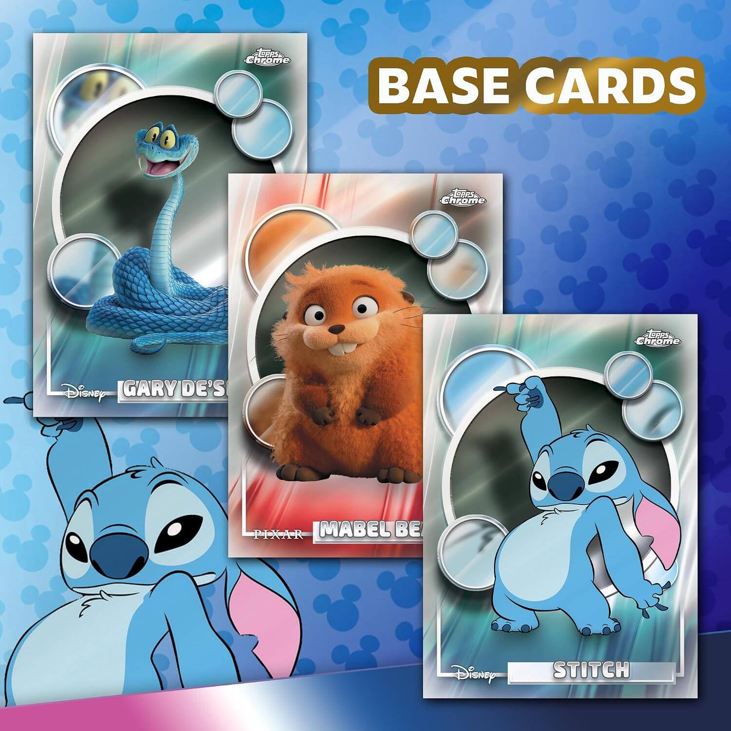 Lalos Chrome BASE CARDS EvS Chrome T Chrome Disney GARY DE'S MABEL BE Disney STITCH