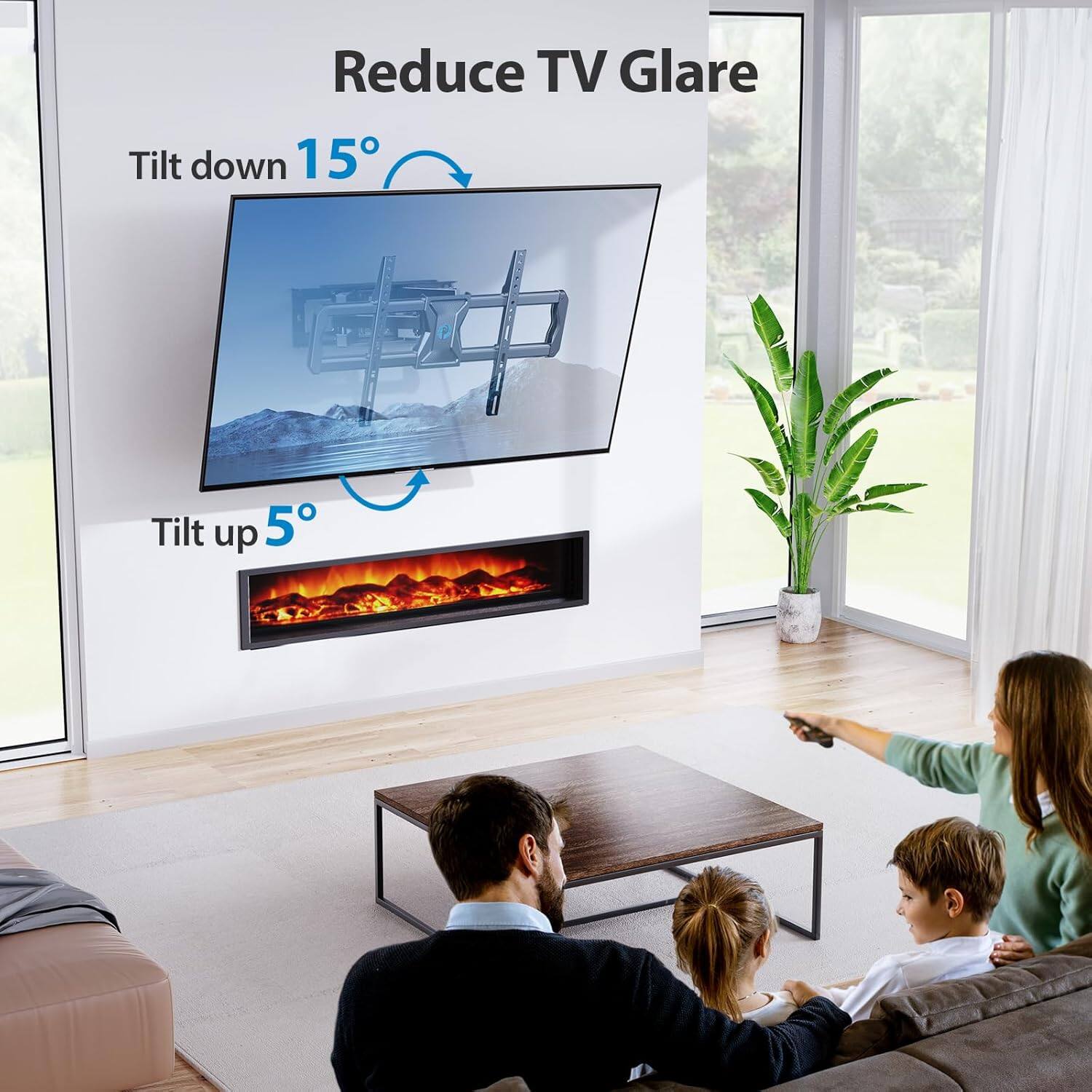 Reduce TV Glare  
Tilt down 15°  
Tilt up 5°