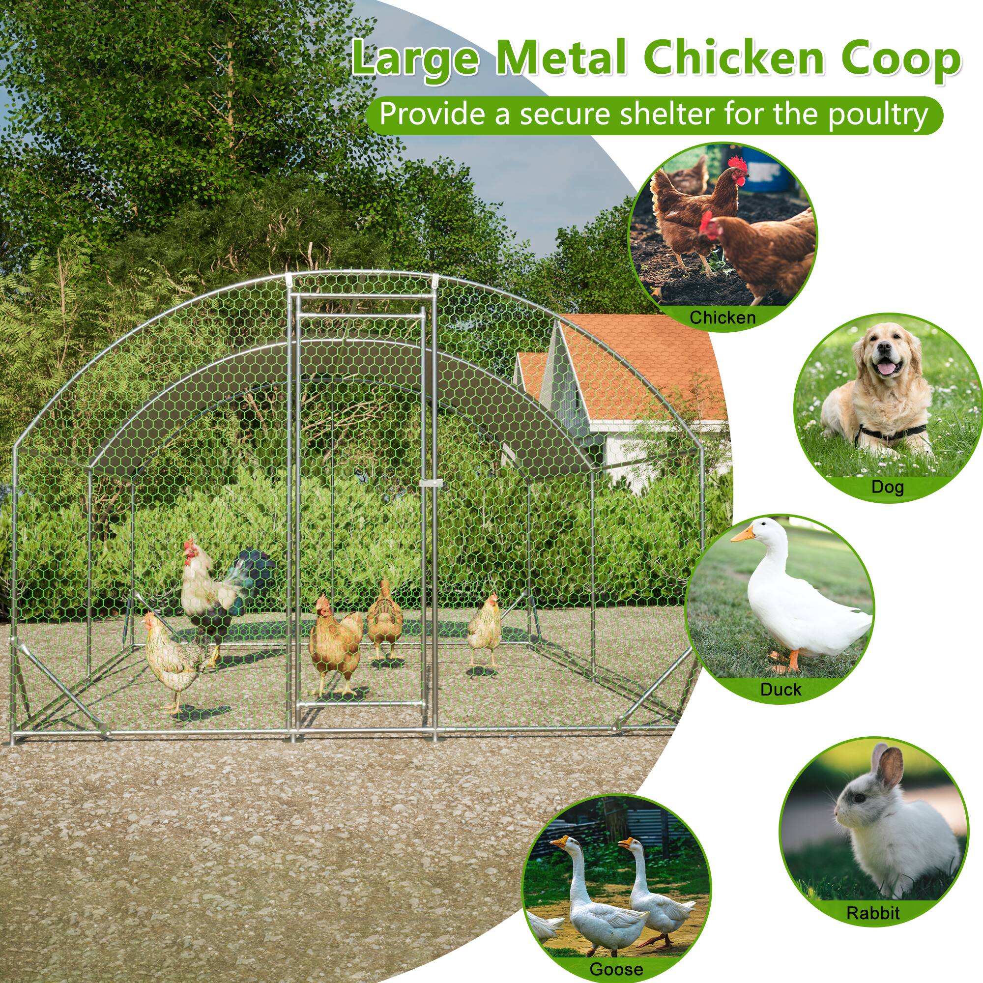 Large Metal Chicken Coop  
Provide a secure shelter for the poultry  

- Chicken  
- Dog  
- Duck  
- Rabbit  
- Goose