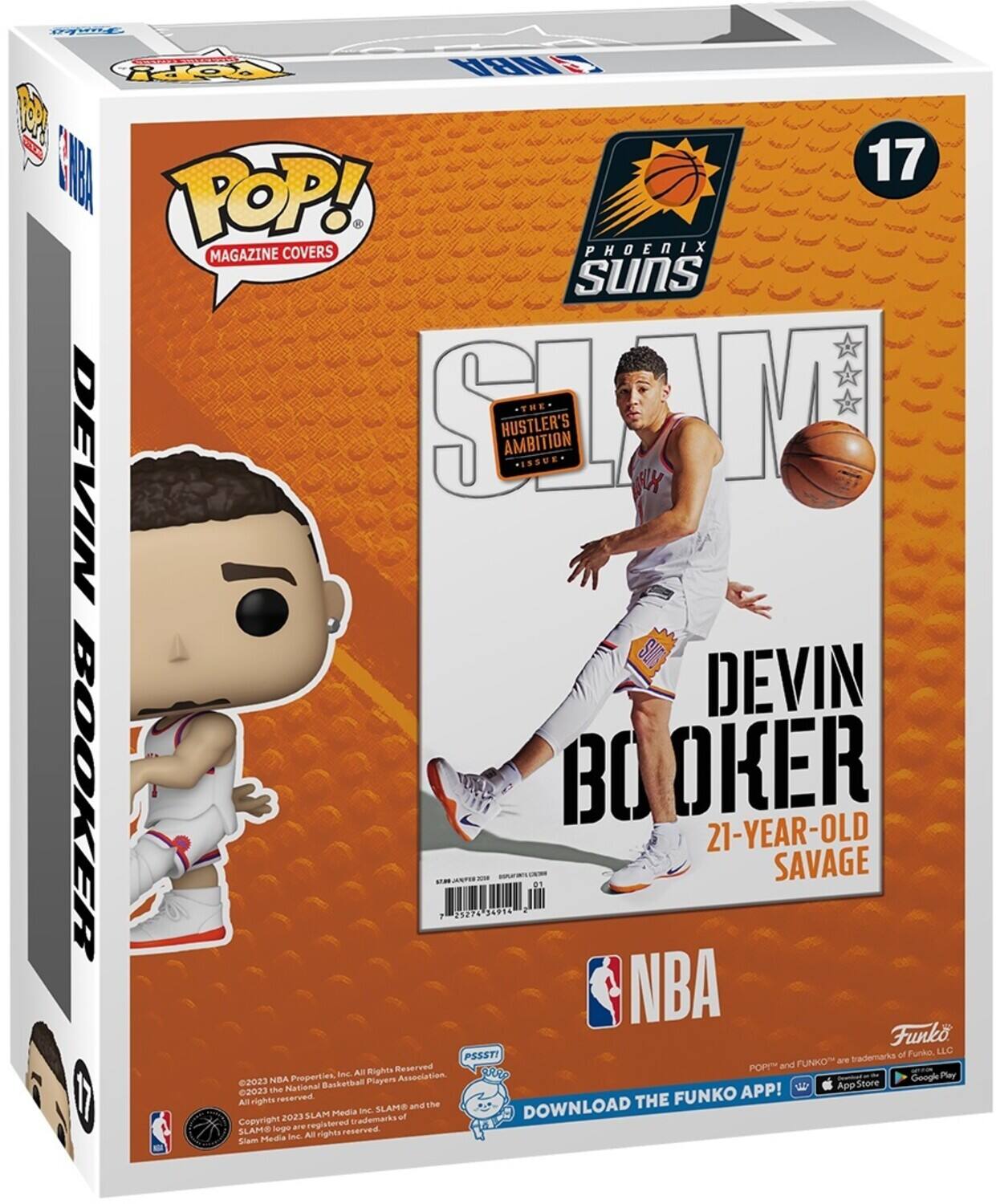 PE OpO R SNRBA WA I 17 POP! MAGAZINE COVERS PHOENIX suns SNA +THE HUSTLER'S AMBITION ISSUE DEVIN BOOKER 21-YEAR-OLD SAVAGE 01274 34914 NBA Funko of Funke LLC PSSSTI -e tademarks Restrved POP and FUNKO Ind Al Rights GRRP Play 2023 NBA Properties Players Acseciation Google the ational Baskelbal App Store 2023 receredd FUNKO APP! All rights SLAMO and the DOWNLOAD THE SLAM Pedia Inc. Copyright 2023 a of sgistered * SLAMS are reserved Media Inc All rights Shem