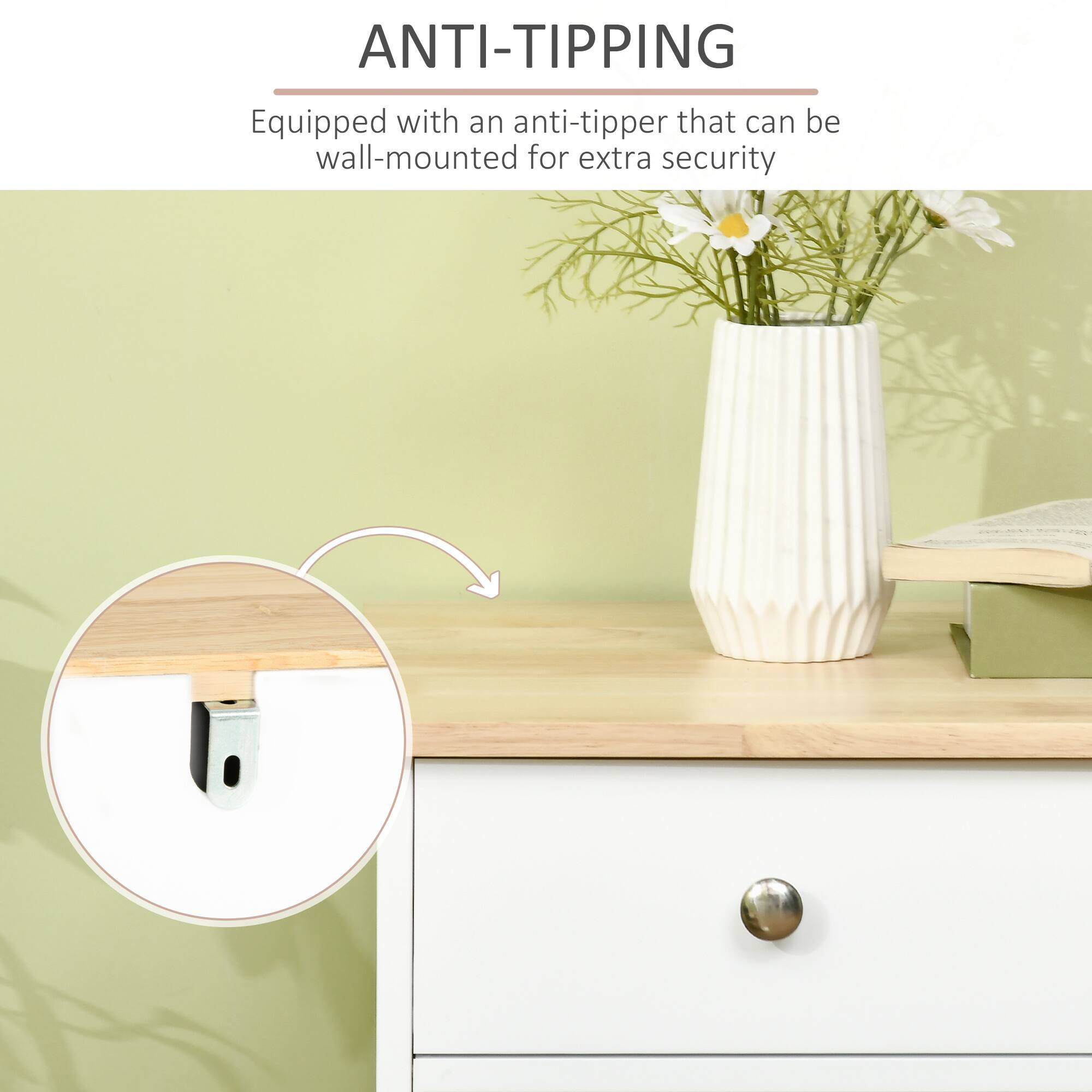ANTI-TIPPING  
Equipped with an anti-tipper that can be wall-mounted for extra security