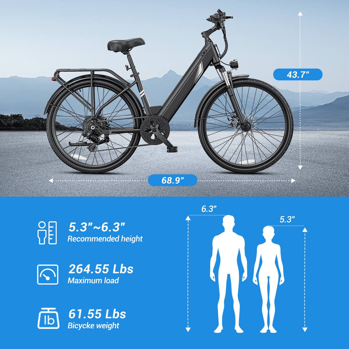 43.7" 68.9" 5.3"~6.3" Recommended height 6.3" 5.3" 264.55 Lbs Maximum load lb 61.55 Lbs Bicycle weight
