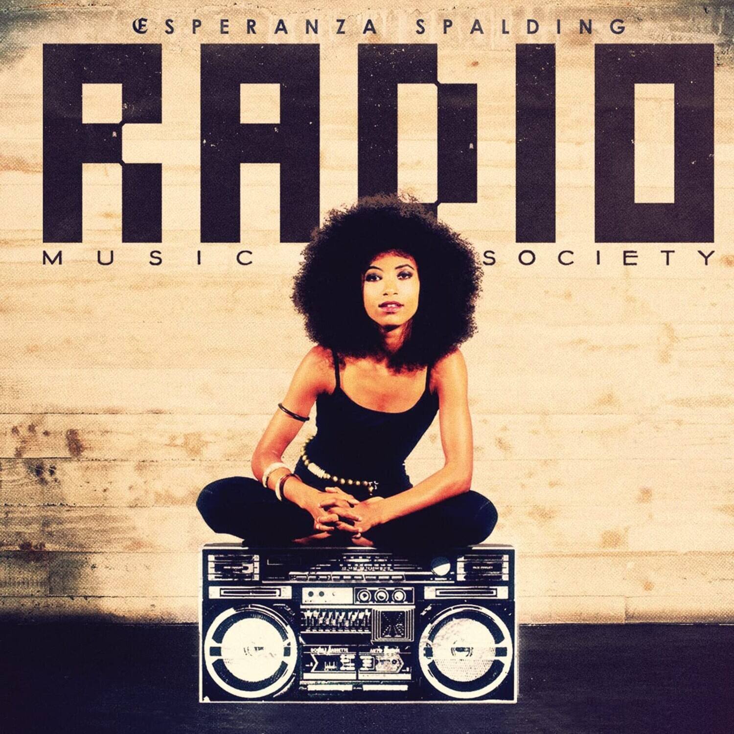 Esperanza Spalding  
RADIO  
MUSIC SOCIETY