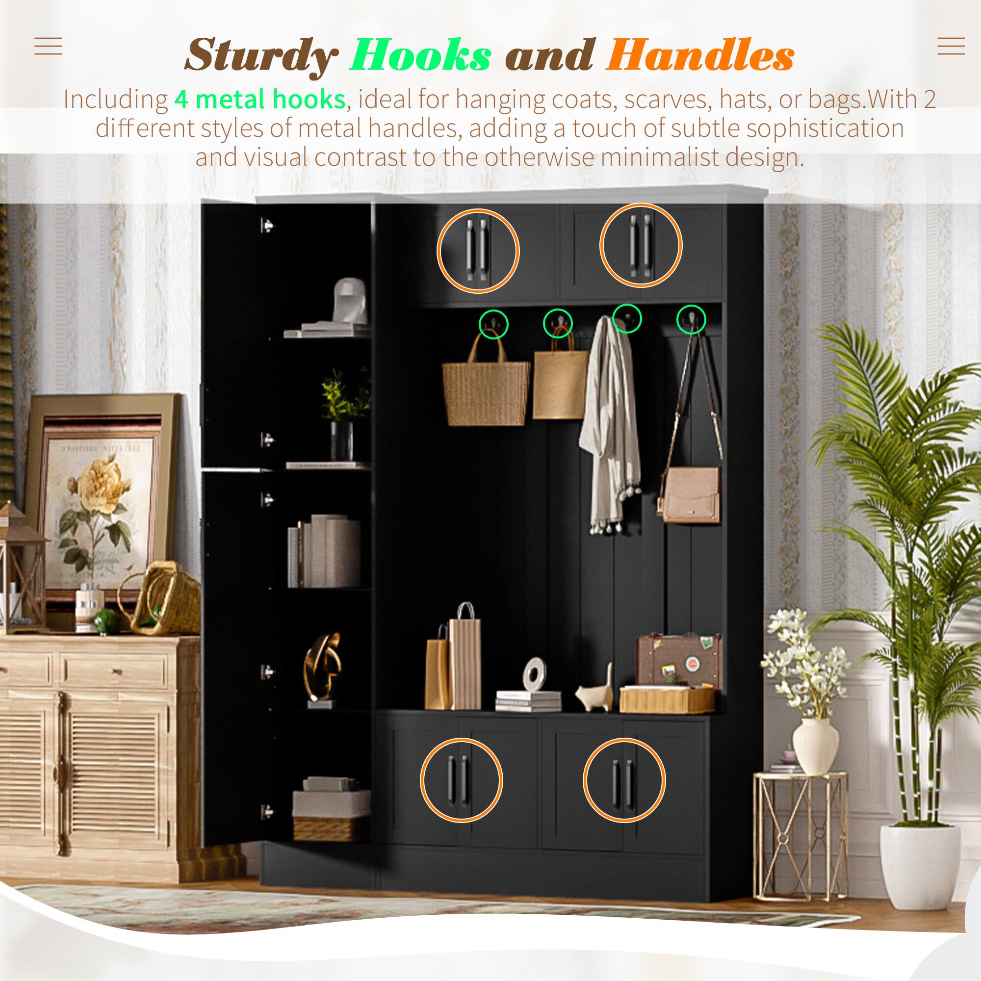 Sturdy Hooks and Handles

Including 4 metal hooks, ideal for hanging coats, scarves, hats, or bags. With 2 different styles of metal handles, adding a touch of subtle sophistication and visual contrast to the otherwise minimalist design.