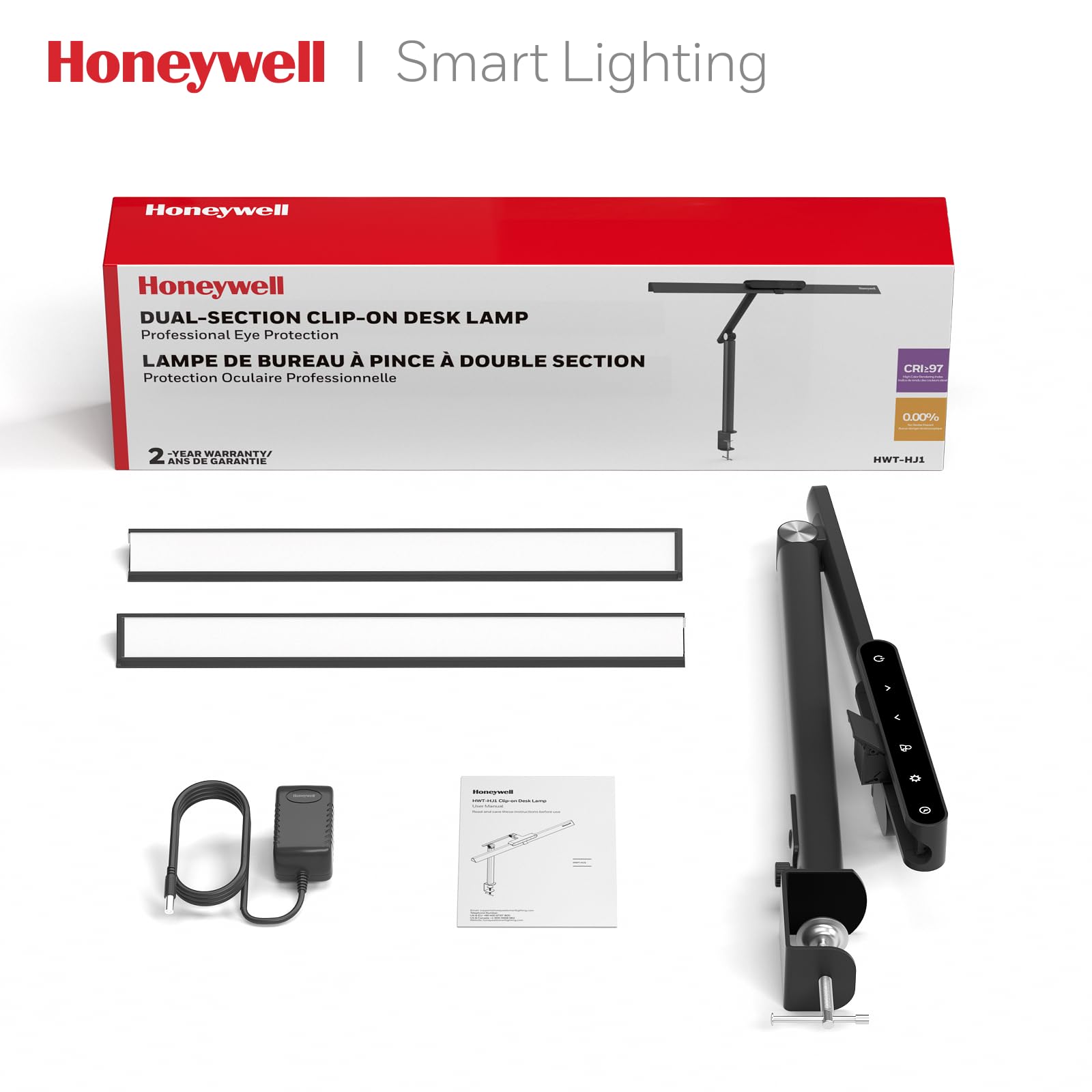 Honeywell | Smart Lighting

Honeywell
DUAL-SECTION CLIP-ON DESK LAMP
Professional Eye Protection
LAMPE DE BUREAU À PINCE À DOUBLE SECTION
Protection Oculaire Professionnelle

2 YEAR WARRANTY / 2 ANS DE GARANTIE

HWT-HJ1