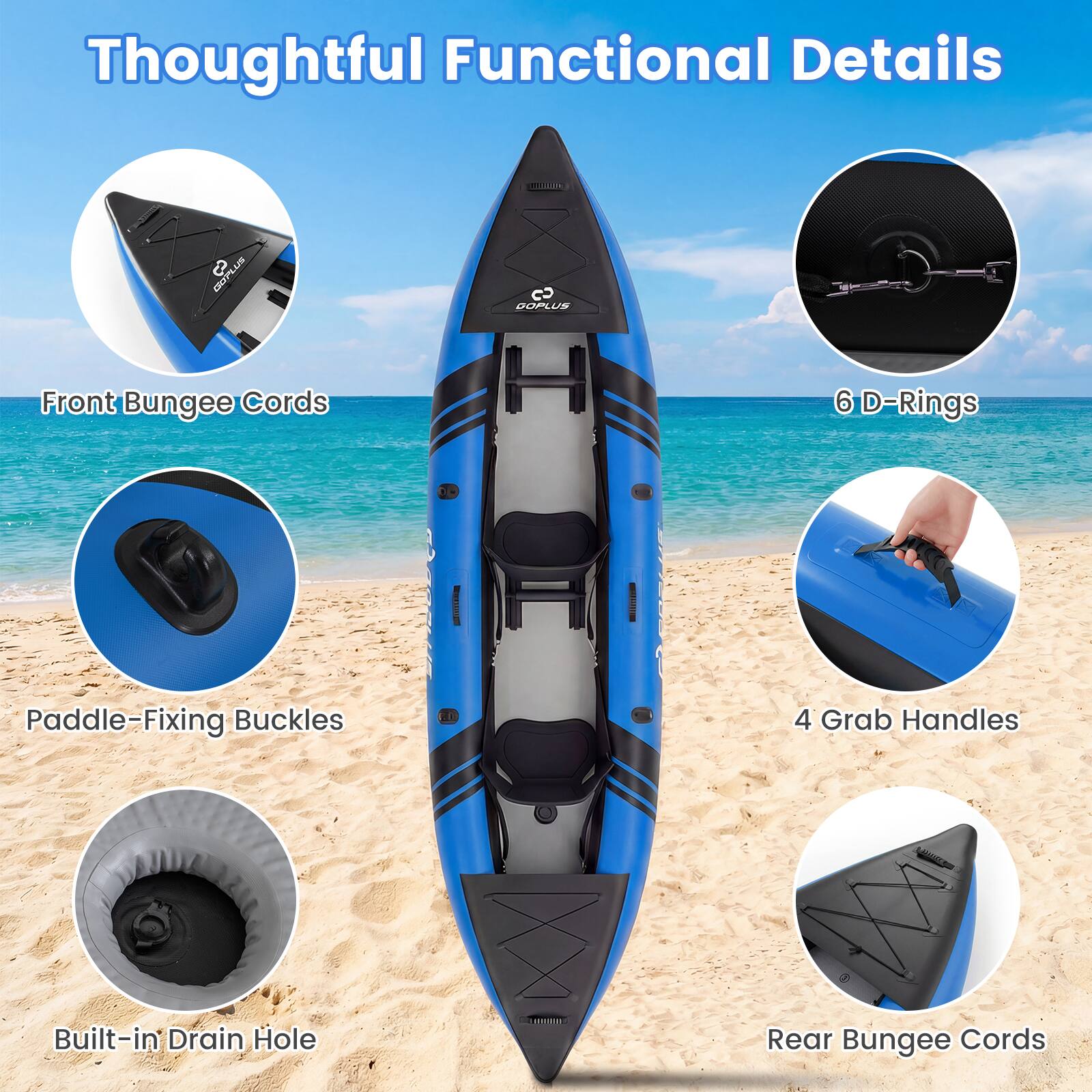 Thoughtful Functional Details

- Front Bungee Cords
- 6 D-Rings
- Paddle-Fixing Buckles
- 4 Grab Handles
- Built-in Drain Hole
- Rear Bungee Cords