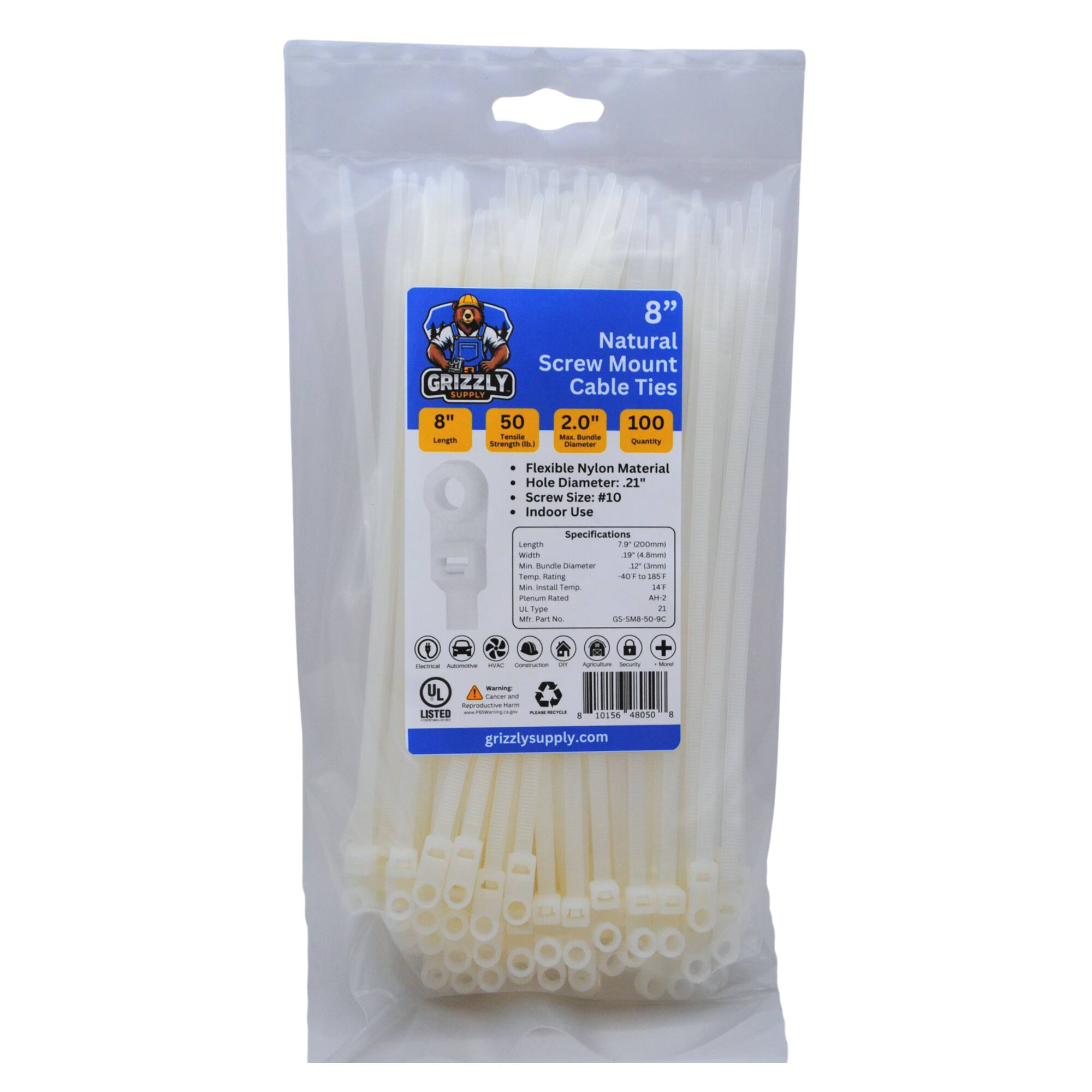 8" Natural Screw Mount GRIZZLY Cable Ties SUPPLY 8" Length 50  im - 2.0" -. Burda - 100 Qwarng Flexible Nylon Material Hole Diameter: 21 Screw Size: #10 Indoor Use Specifications engh 19 a a IN - imuns Mn Bunde damee V anung namp Rating NOT to in Mn mal Tams 1NT narum Aad  A Fore a M Ot - MS9 MK & | n  - - S - + I - UL ce 1 -  - LESTED - - : ! 4 10156 A8IO grizzlysupply.com -