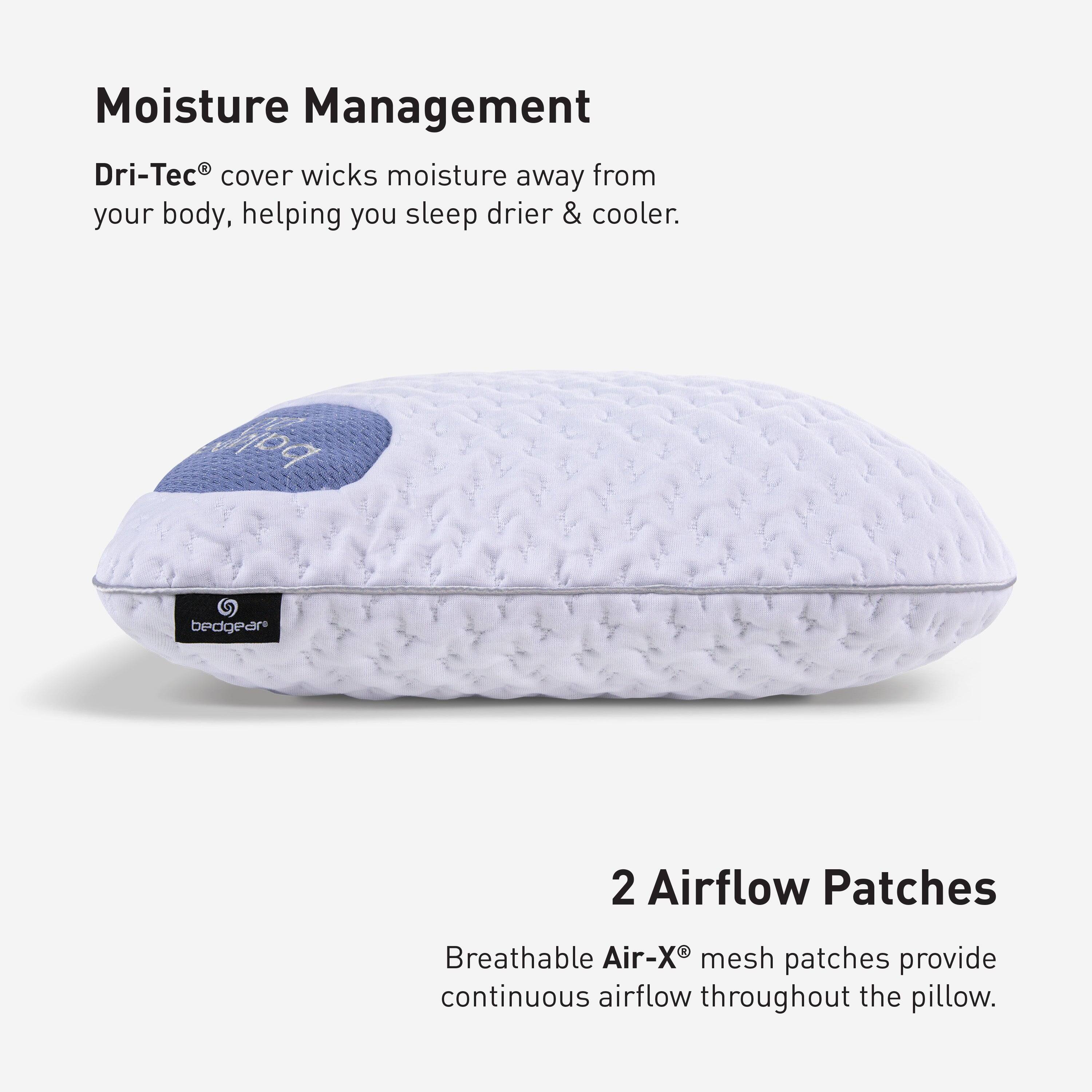 Moisture Management  
Dri-Tec® cover wicks moisture away from your body, helping you sleep drier & cooler.

2 Airflow Patches  
Breathable Air-X® mesh patches provide continuous airflow throughout the pillow.