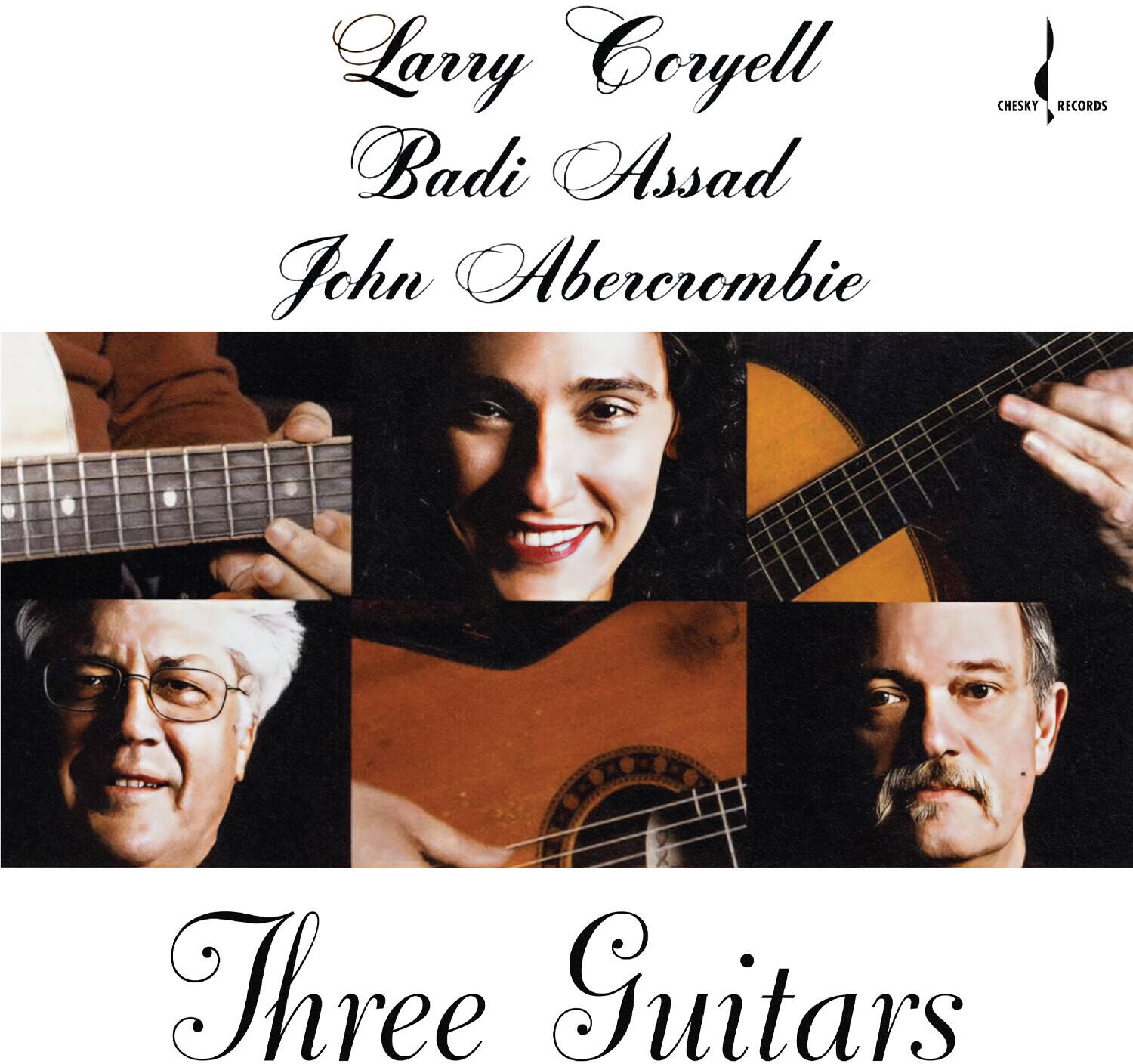 Larry Coryell  
Badi Assad  
John Abercrombie  

Three Guitars  

Chesky Records