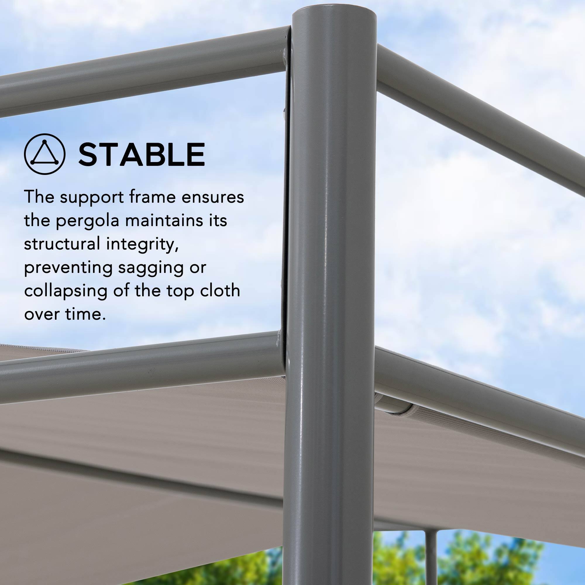 STABLE

The support frame ensures the pergola maintains its structural integrity, preventing sagging or collapsing of the top cloth over time.