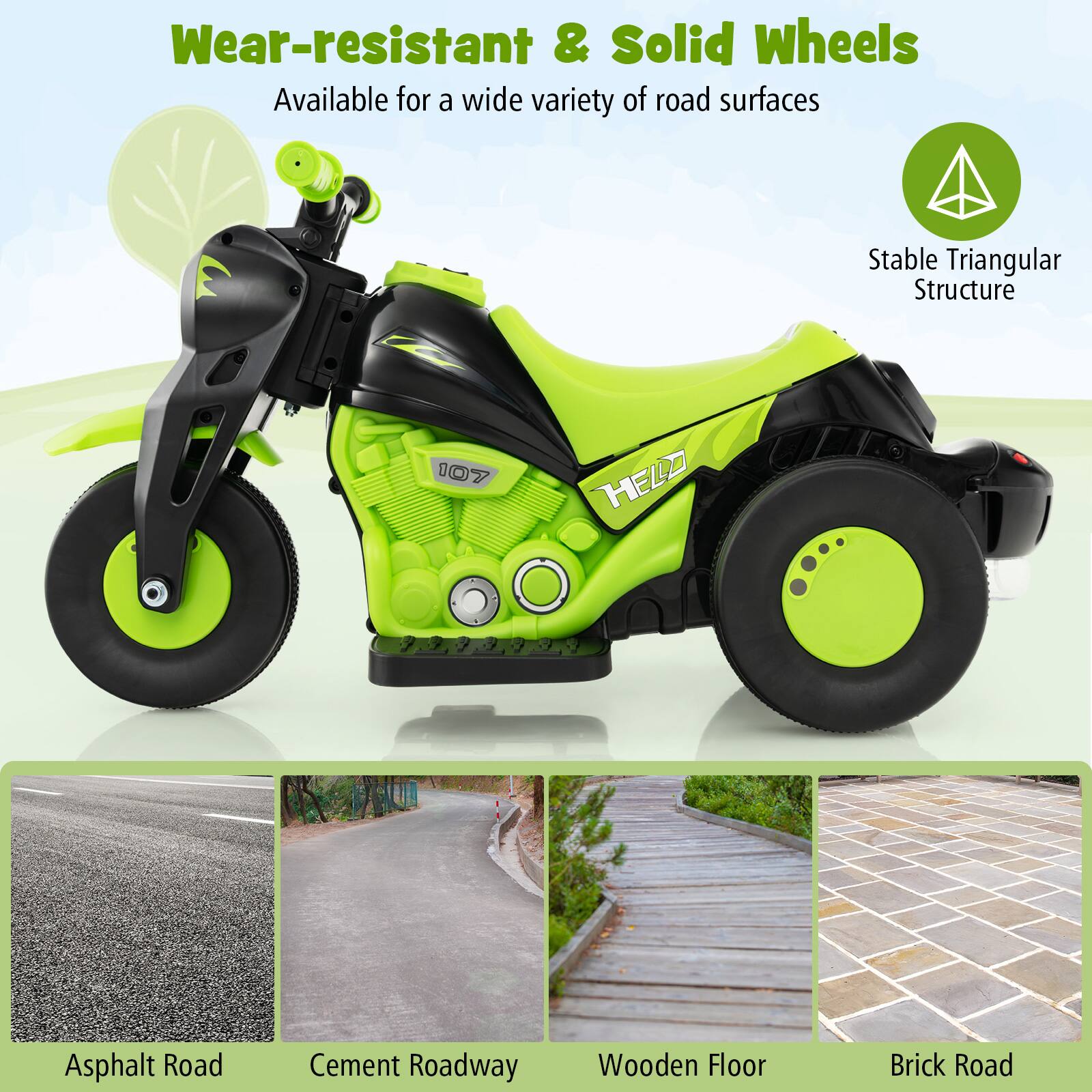 Wear-resistant & Solid Wheels  
Available for a wide variety of road surfaces  
Stable Triangular Structure  

Asphalt Road  
Cement Roadway  
Wooden Floor  
Brick Road