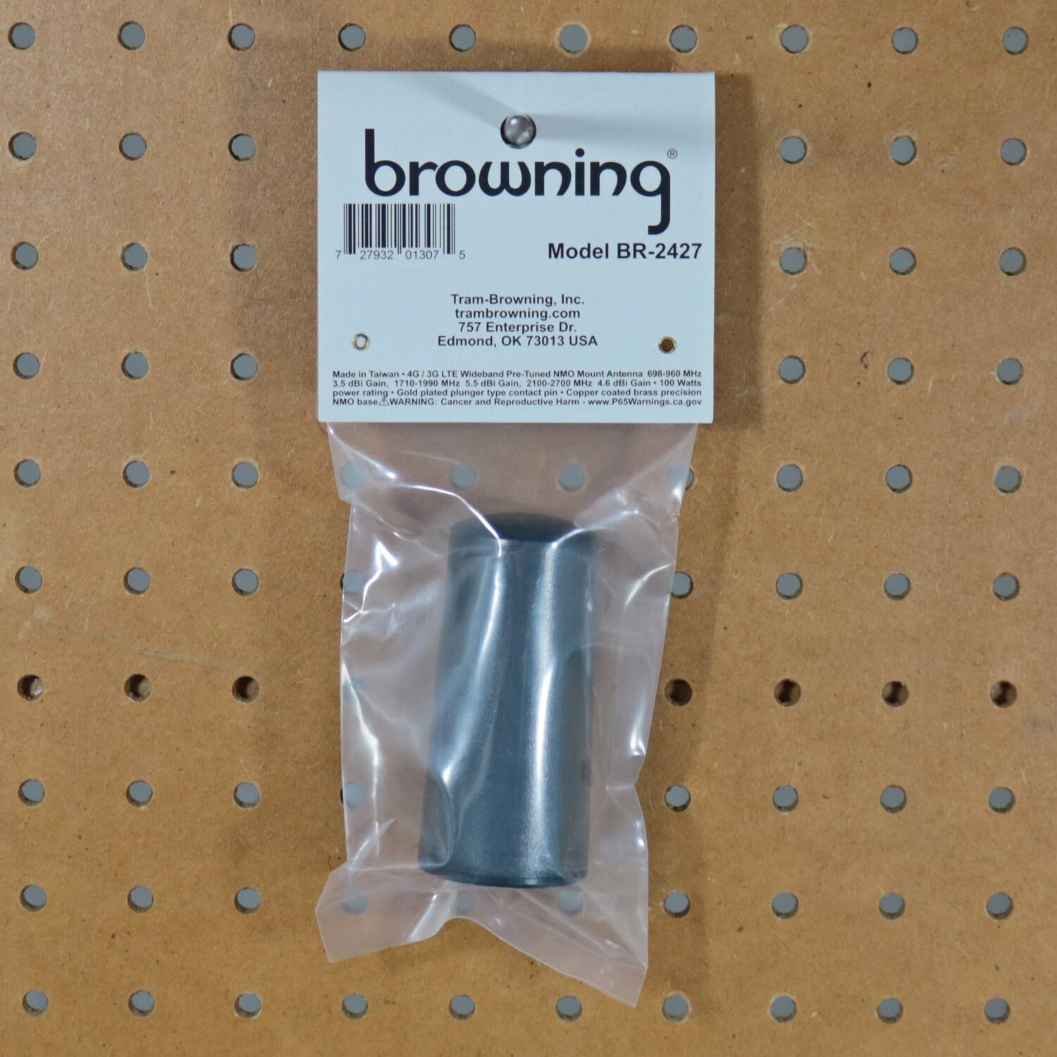 browning  
T 27932 01307 5  
Model BR-2427  
Tram-Browning, Inc.  
trambrowning.com  
757 Enterprise Dr.  
Edmond, OK 73013 USA  
Made in Taiwan  
4G/3G LTE Wideband Pre-Tuned IMO Mount Antenna  
698-960 MHz  
5.5 dBi Gain, 761-1990 MHz 5.5 dBi Gain  
100 Watts  
NMO base.  
WARNING: Cancer and Reproductive Harm - www.P65Warnings.ca.gov