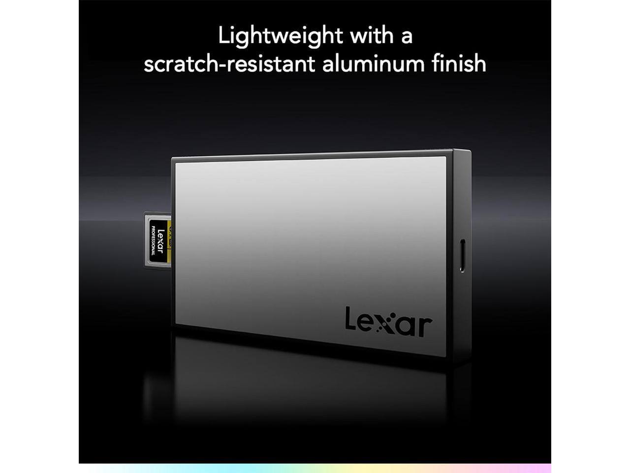 Lightweight with a scratch-resistant aluminum finish

Lexar