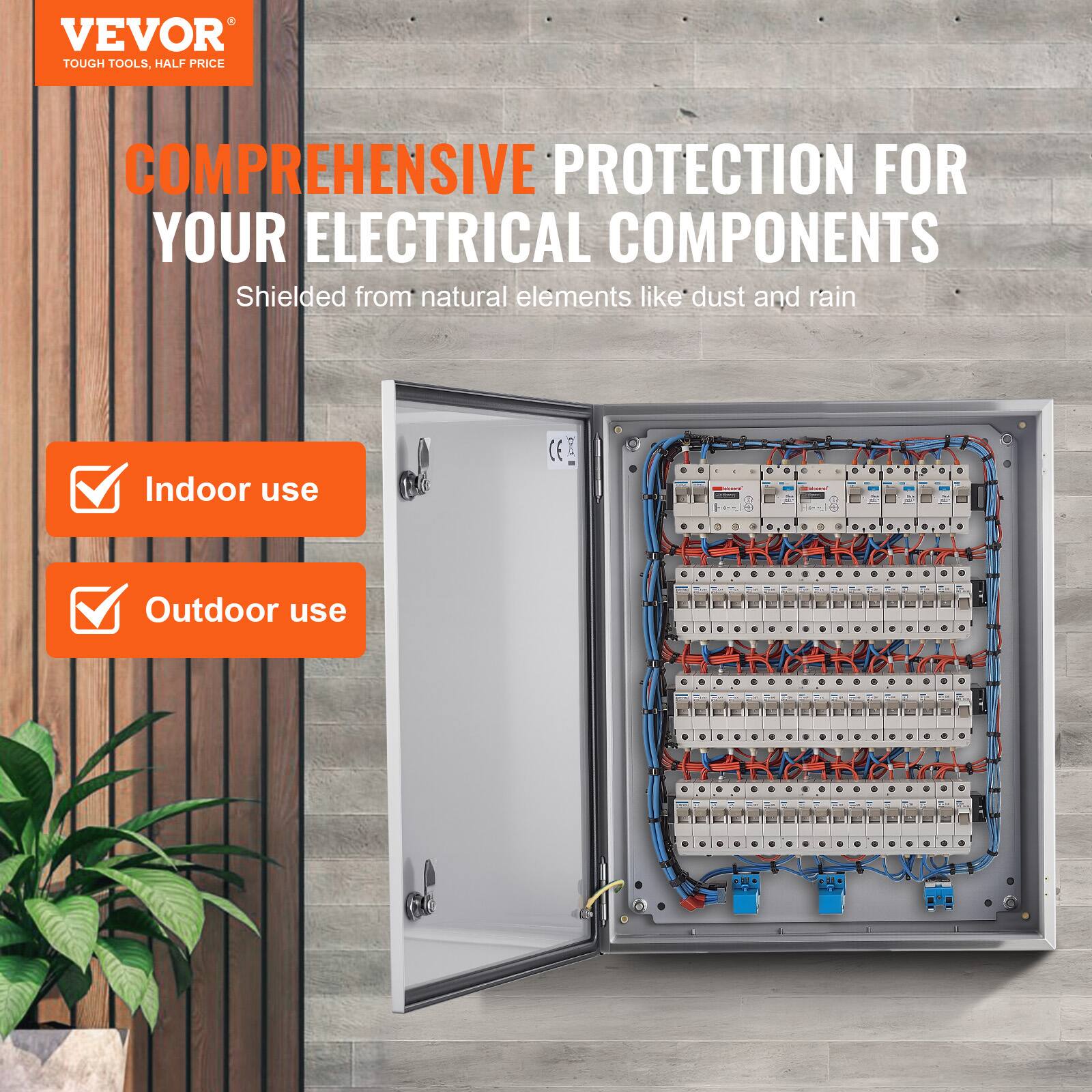 VEVOR TOUGH TOOLS, HALF PRICE

COMPREHENSIVE PROTECTION FOR YOUR ELECTRICAL COMPONENTS

Shielded from natural elements like dust and rain

Indoor use

Outdoor use
