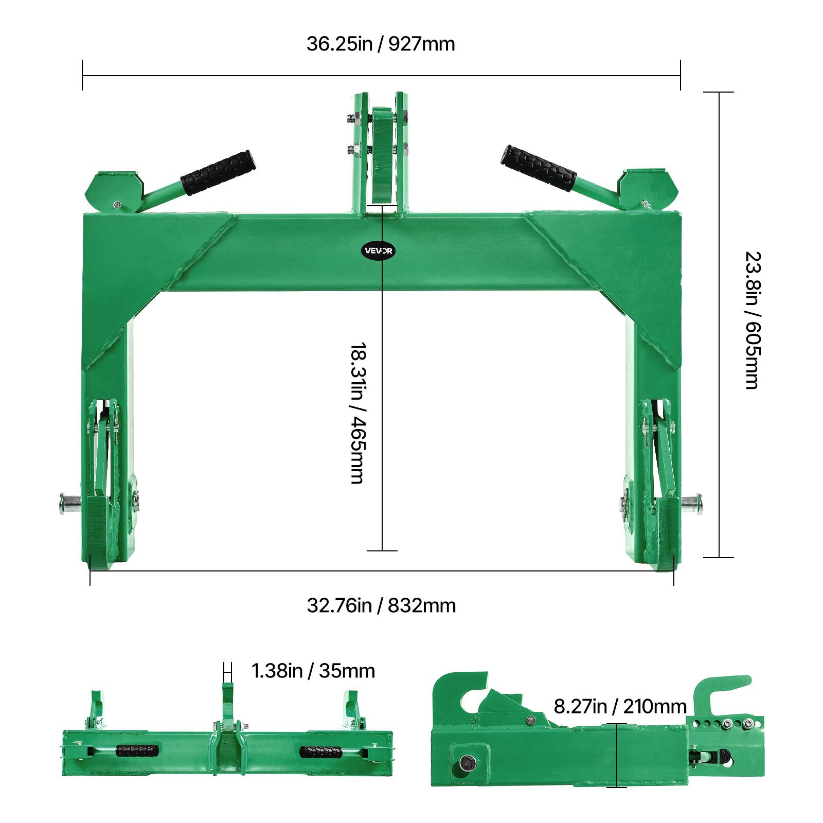 36.25in / 927mm  
18.31in / 465mm  
23.8in / 605mm  
32.76in / 832mm  
1.38in / 35mm  
8.27in / 210mm  
2mm