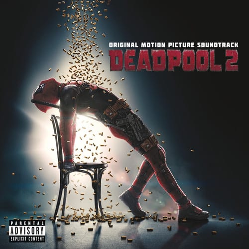 Original Motion Picture Soundtrack  
Deadpool 2  

Parental Advisory  
Explicit Content