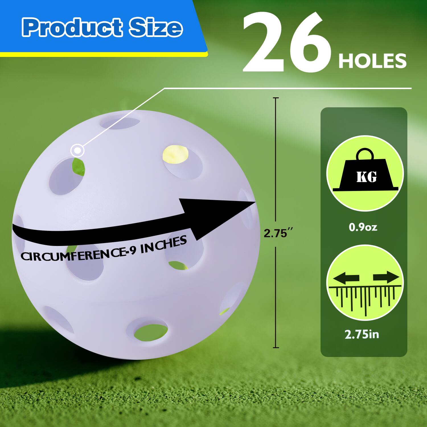 Product Size, 26 HOLES, KG, CIRCUMFERENCE-9, 2.75", 0.9oz, 2.75in